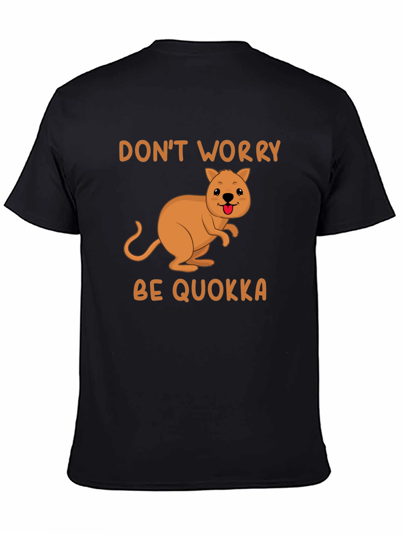 Dont Worry Be Quokka T-Shirt