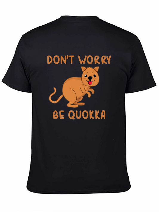 Dont Worry Be Quokka T-Shirt