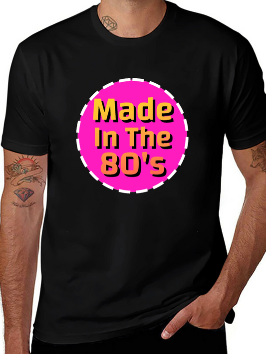 Made in the 80s T-Shirt