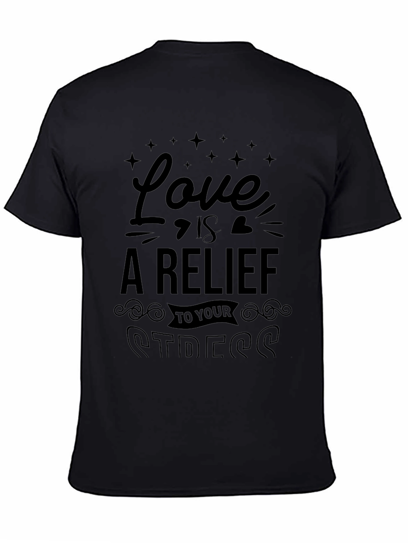 Love is Relief Stress T-Shirt Graphic Tee