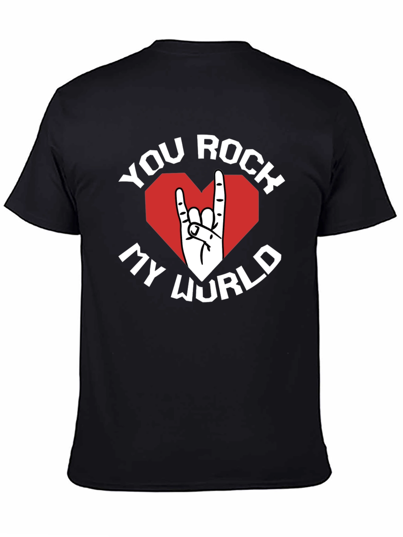 You Rock My World Graphic Tee