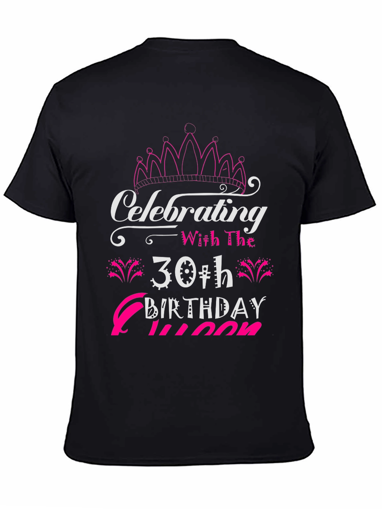 30th Birthday Queen T-Shirt - Celebrating Style