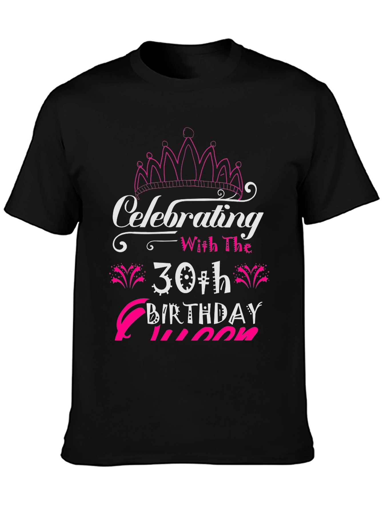 30th Birthday Queen T-Shirt - Celebrating Style