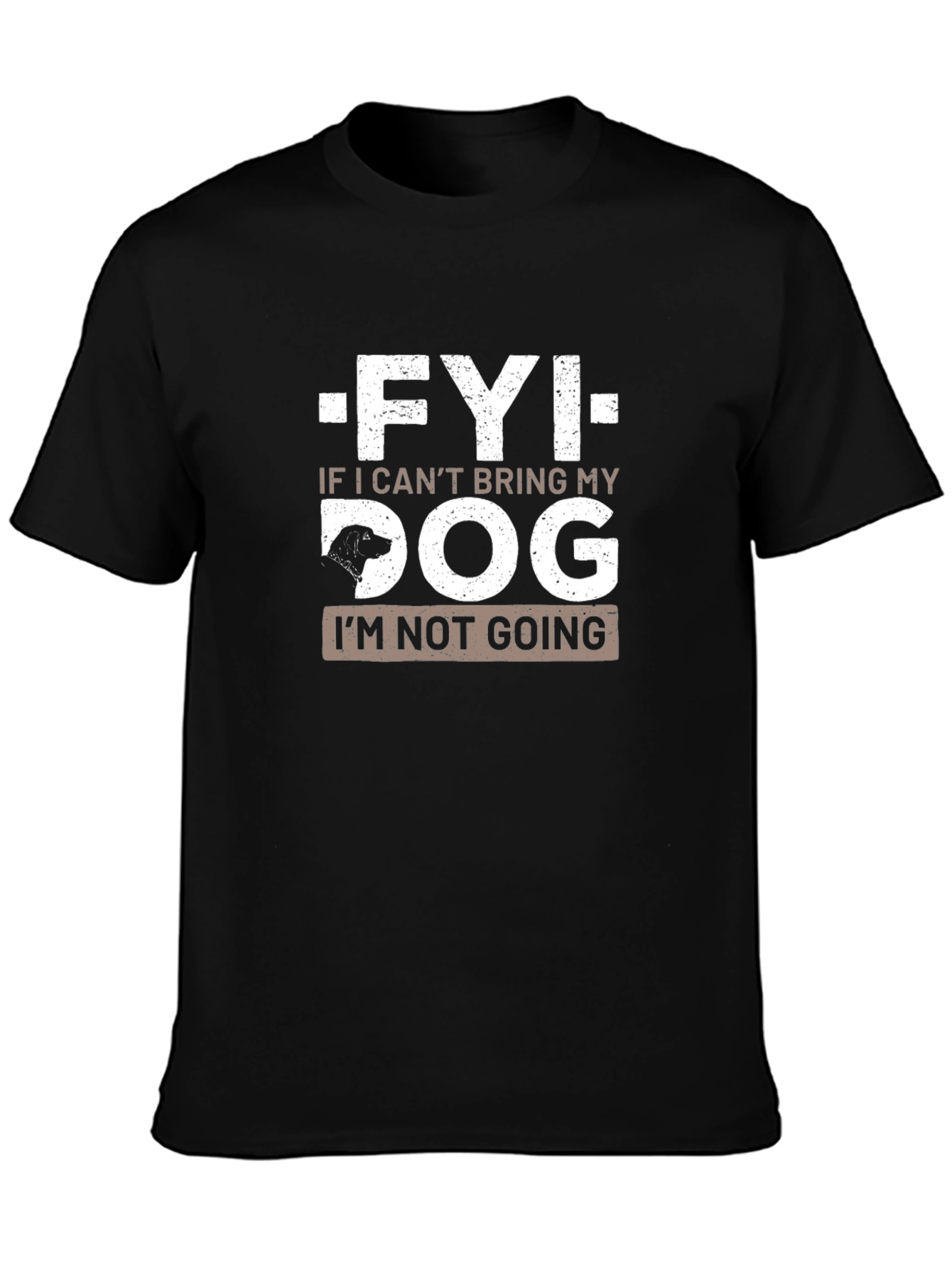FYI Dog Lover T-Shirt - Funny Pet Owner Tee