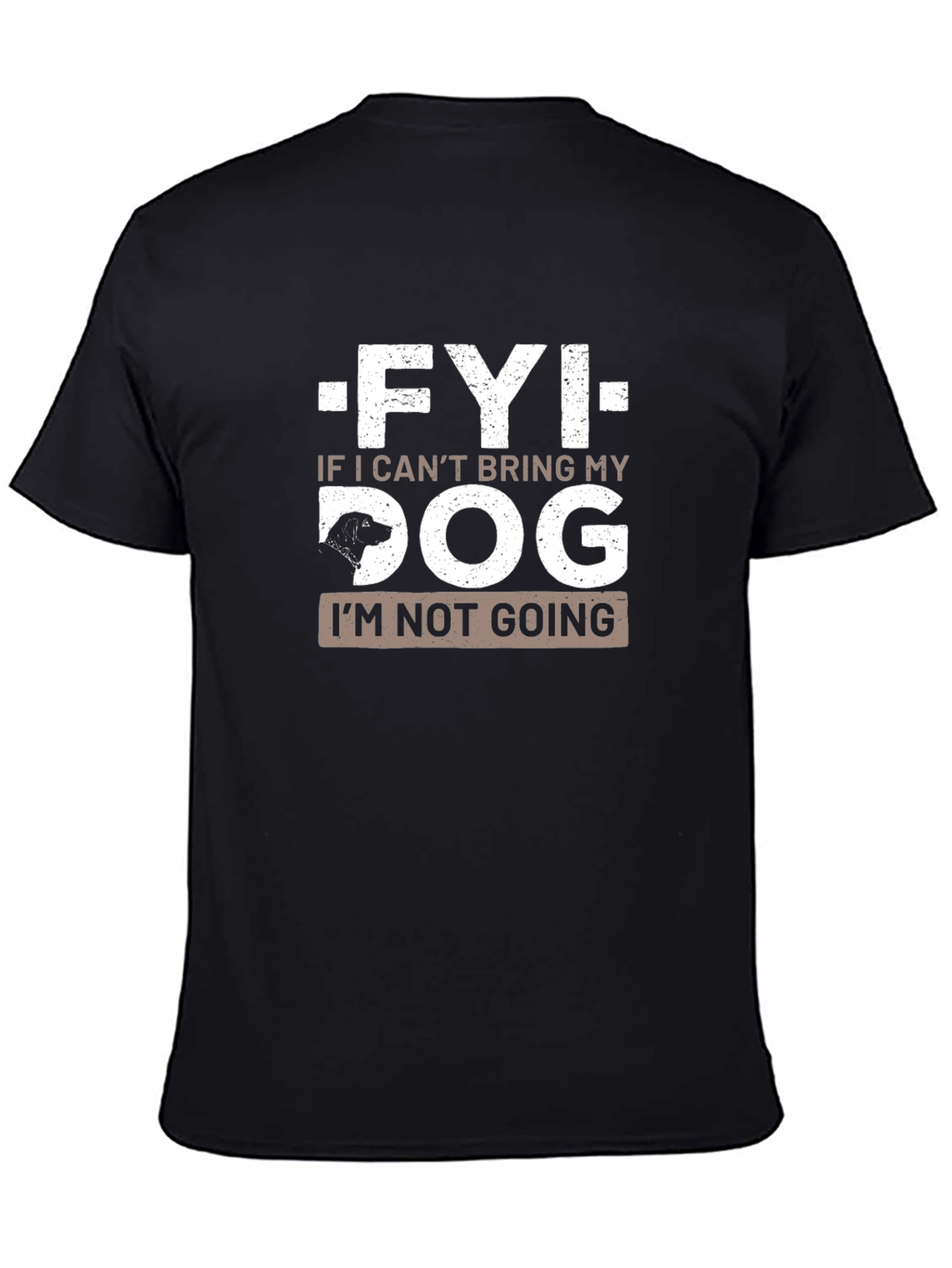 FYI Dog Lover T-Shirt - Funny Pet Owner Tee