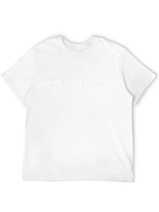 Sarcastic Comment Graphic Tee - Black Casual T-Shirt
