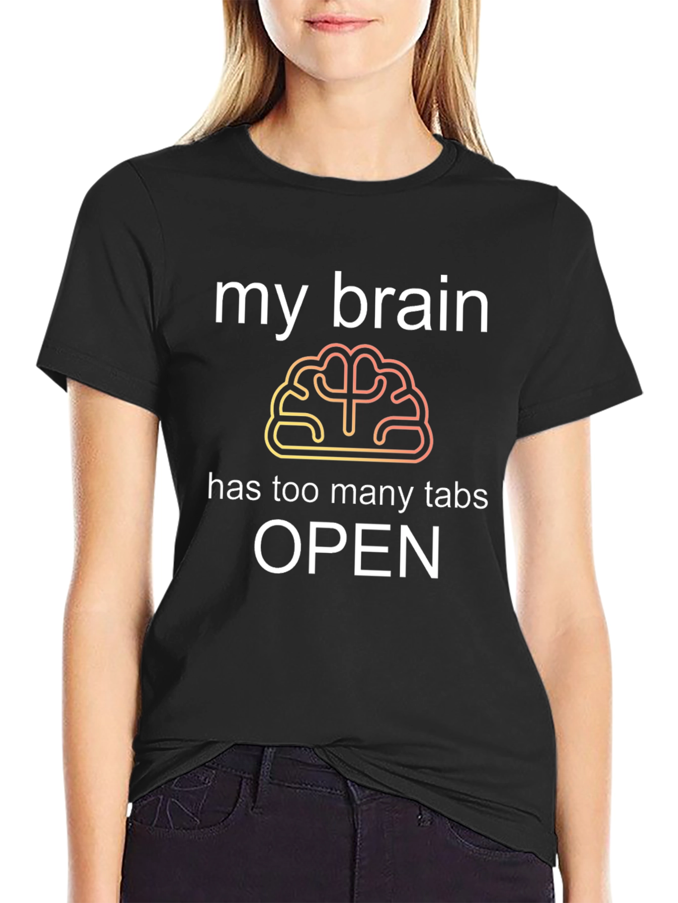 My Brain Has Too Many Tabs Open Funny T-Shirt