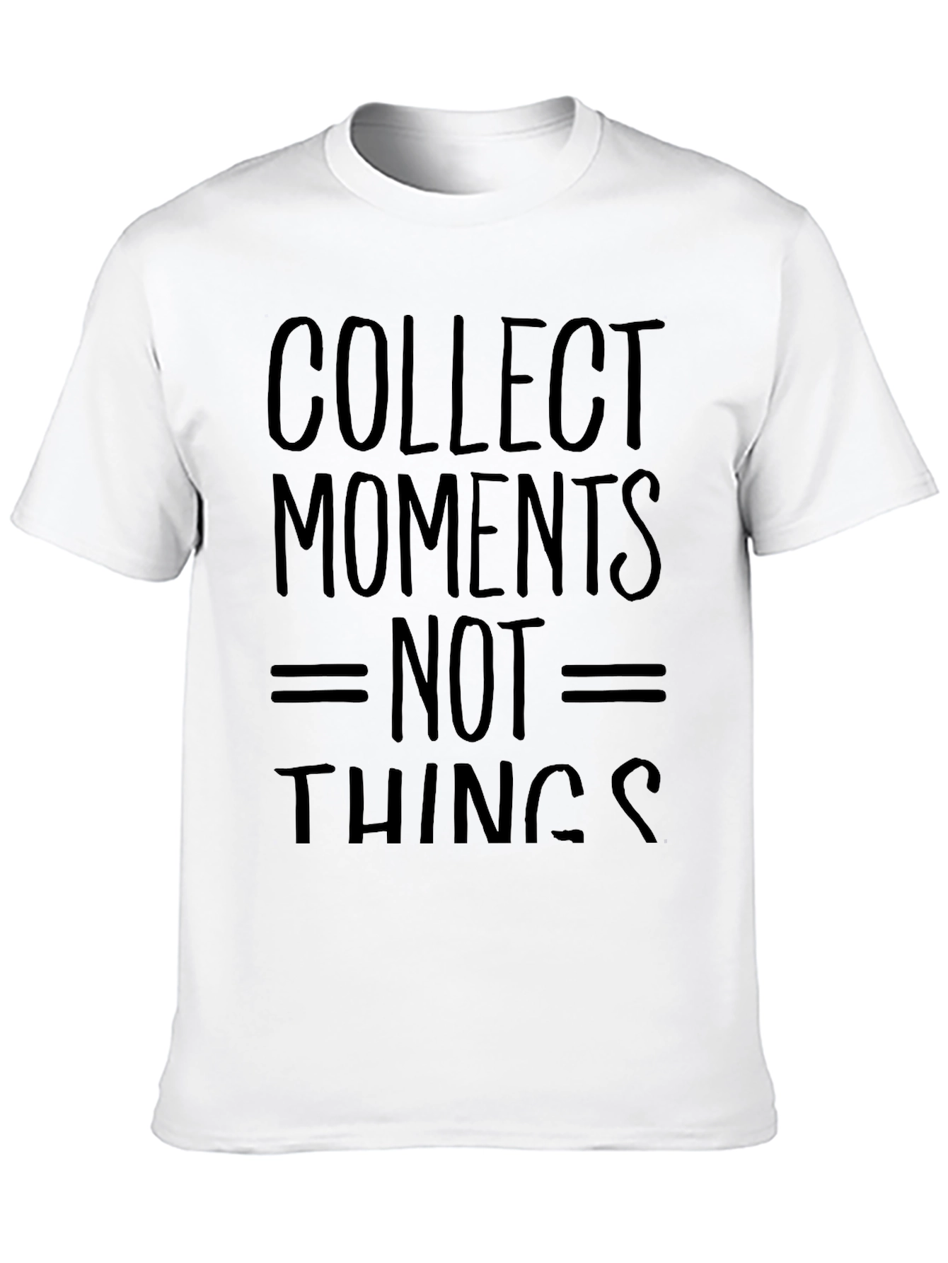 Collect Moments Not Things Black T-Shirt