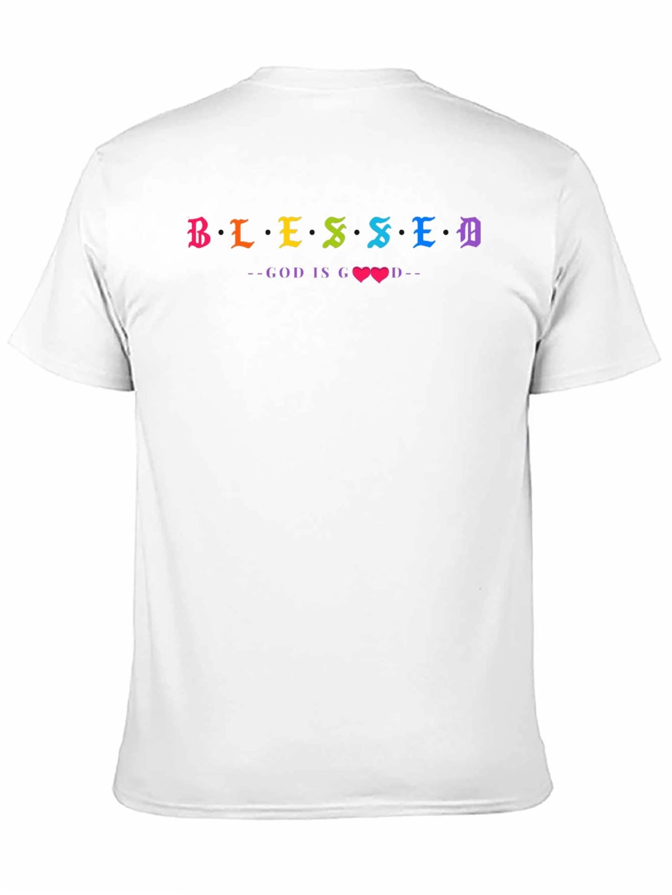 Blessed God Is Good Rainbow Text T-Shirt