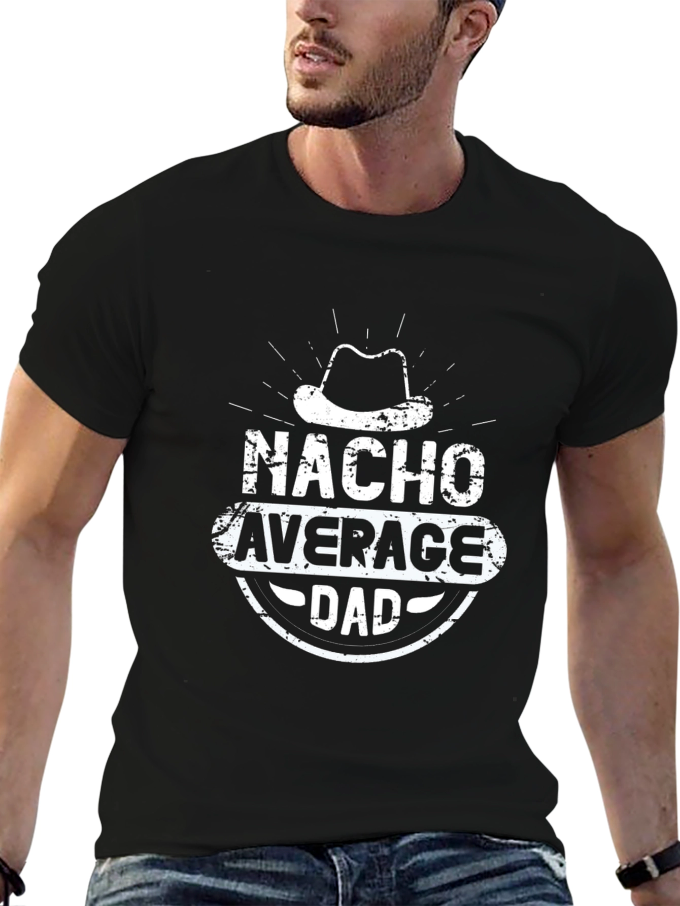 Nacho Average Dad T-Shirt - Funny Dad Tee