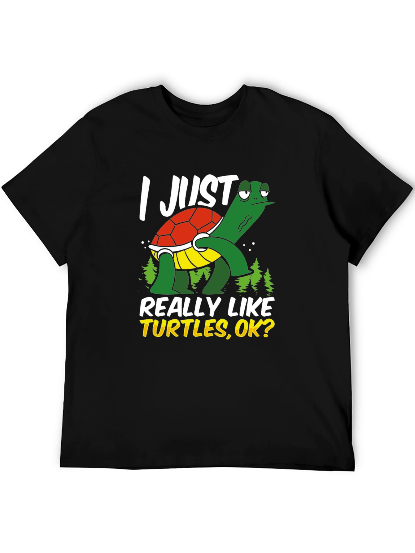 I Just Really Like Turtles T-Shirt