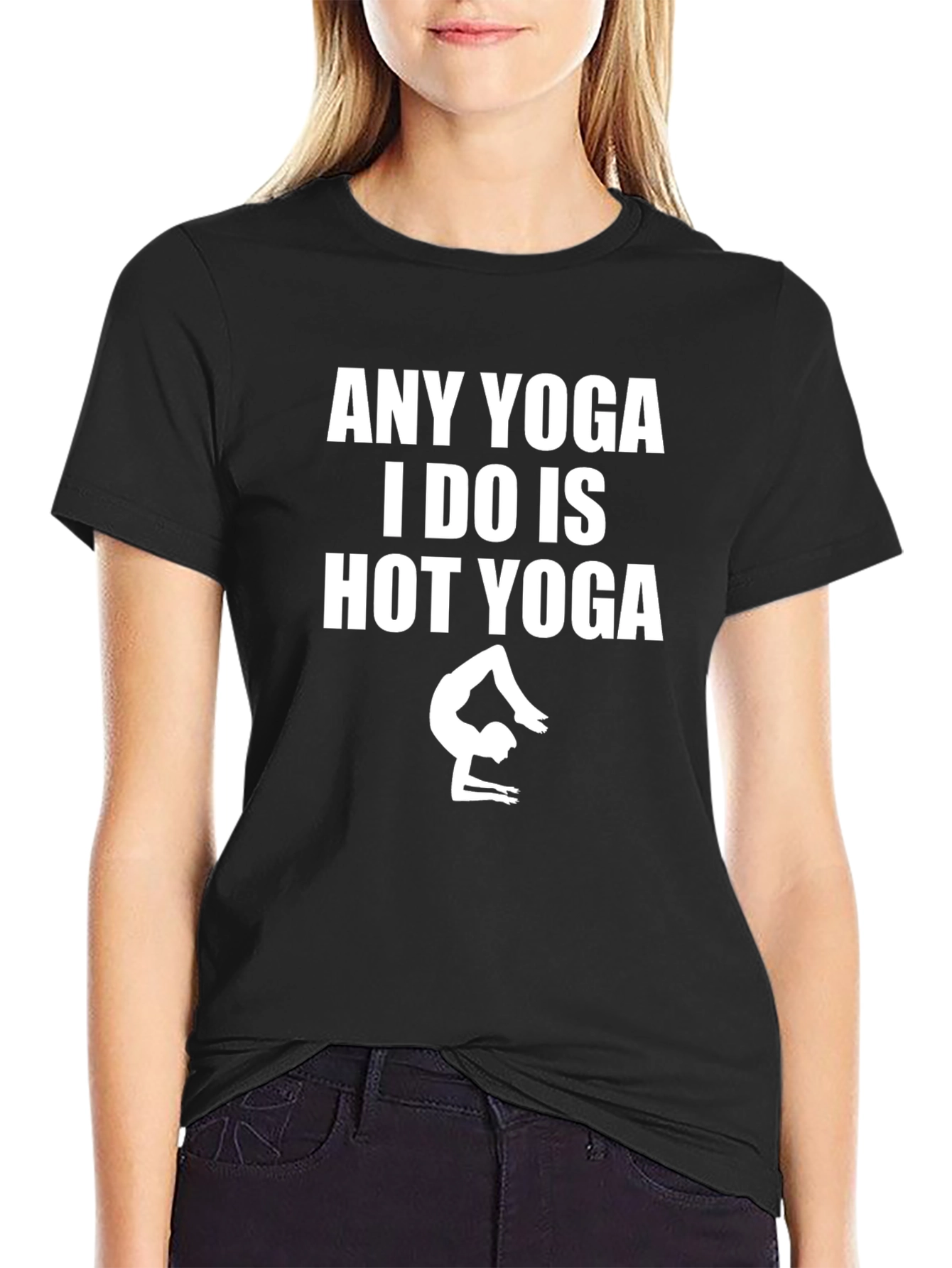 Funny Hot Yoga T-Shirt - Yoga Lover Gift