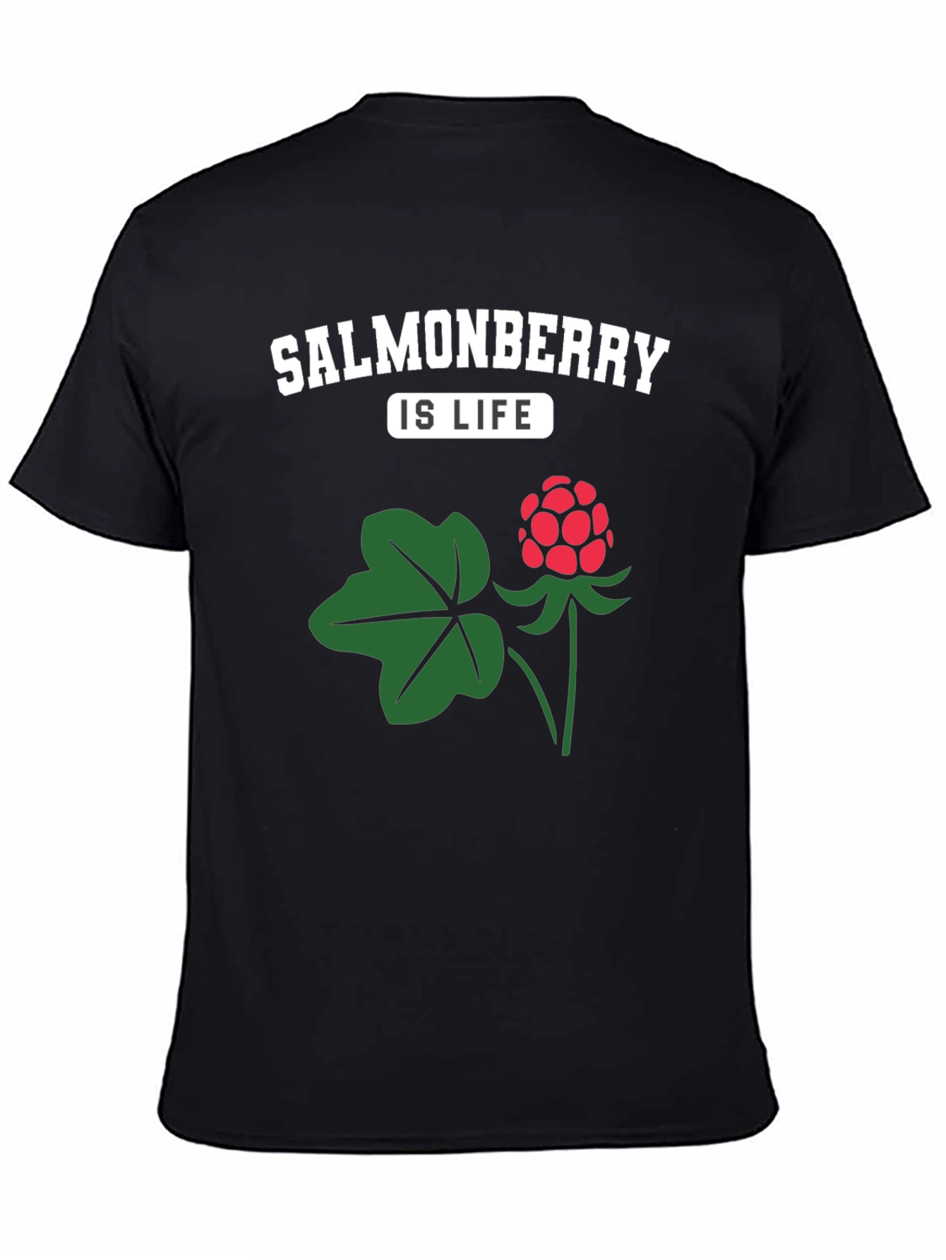 Salmonberry Is Life T-Shirt - Unique Berry Design