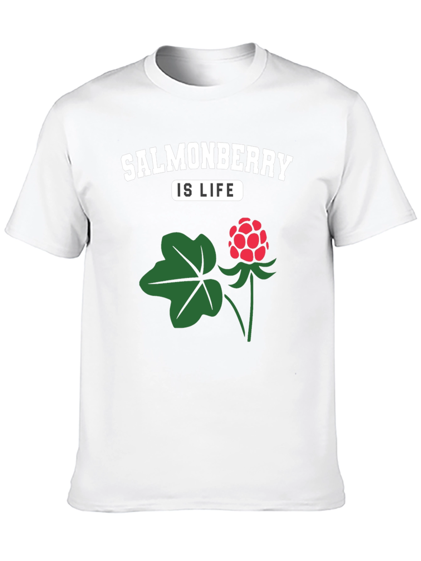 Salmonberry Is Life T-Shirt - Unique Berry Design