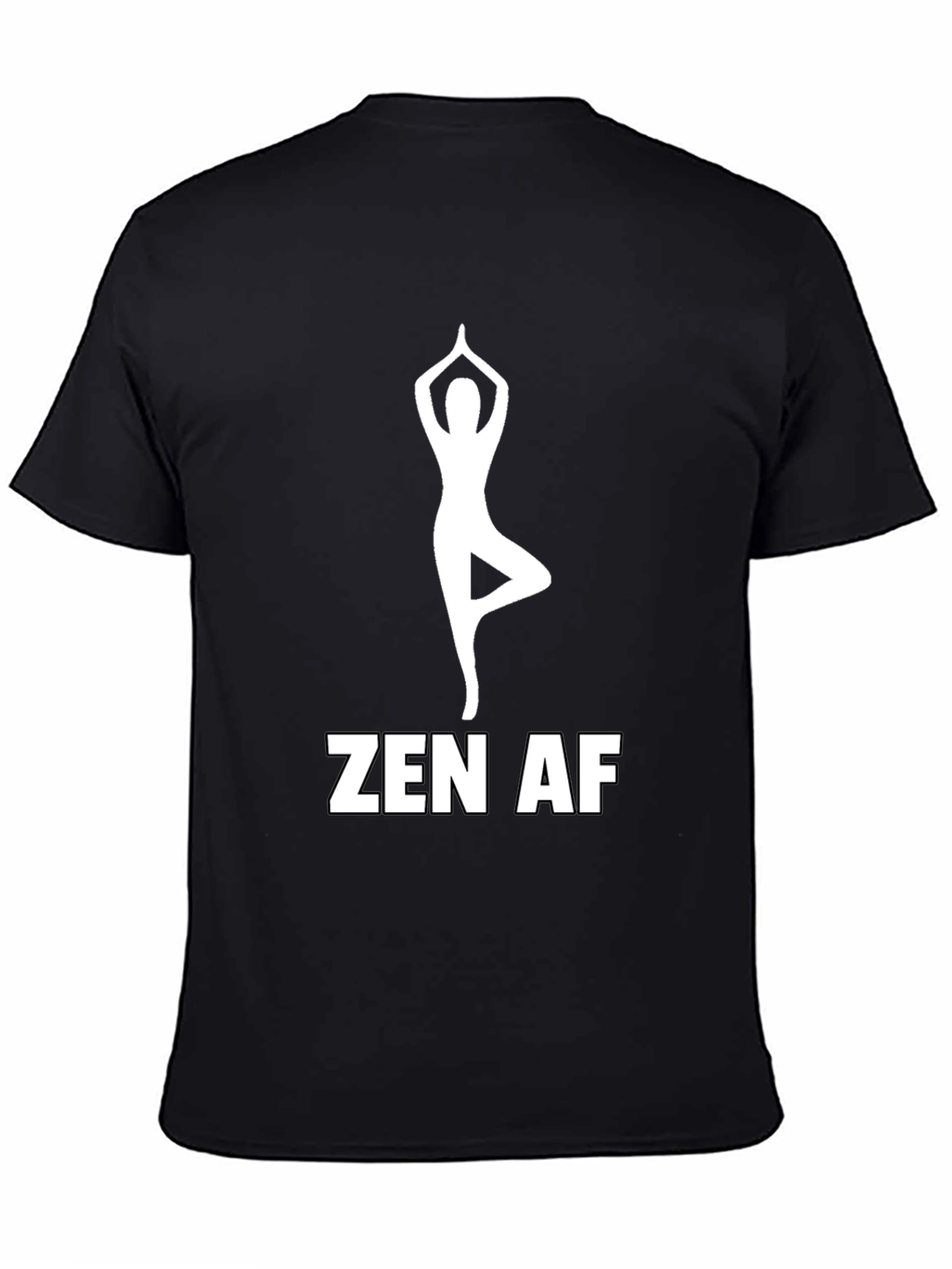 Zen AF T-Shirt: Yoga Pose Graphic Tee