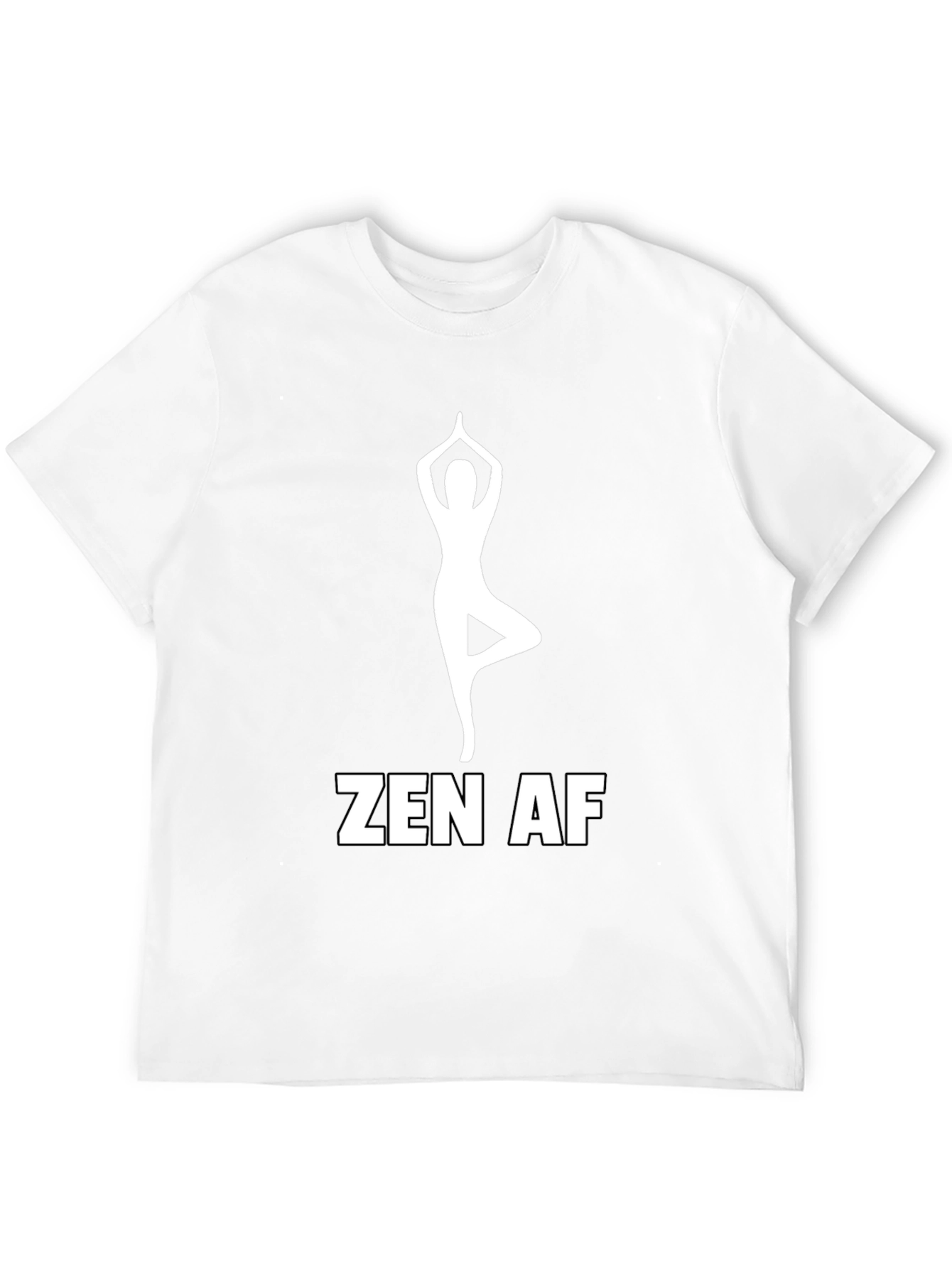Zen AF T-Shirt: Yoga Pose Graphic Tee