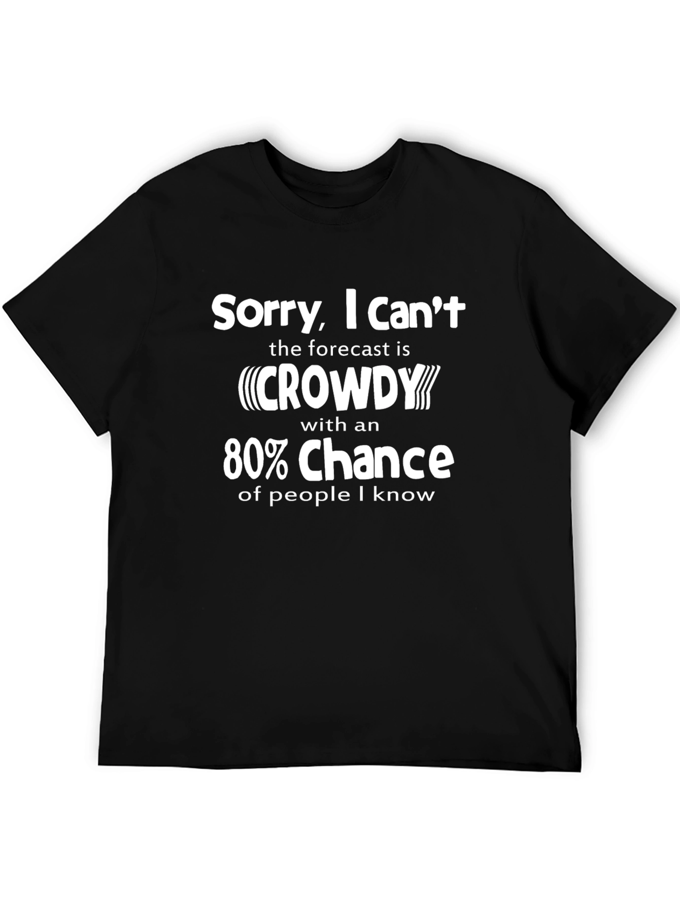 Funny Crowdy Weather Forecast T-Shirt