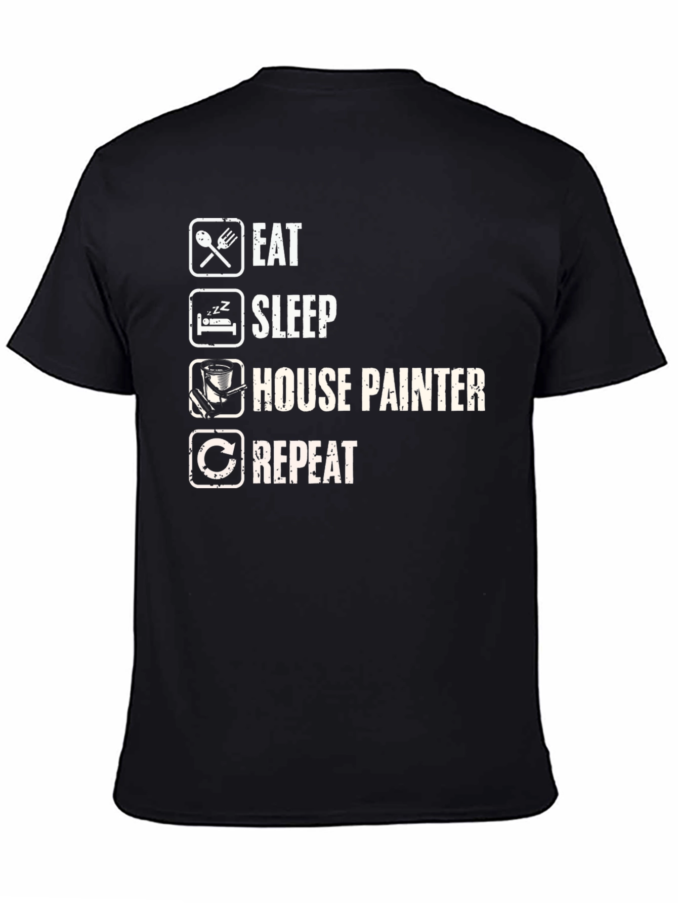 Eat Sleep House Painter Repeat Funny T-Shirt