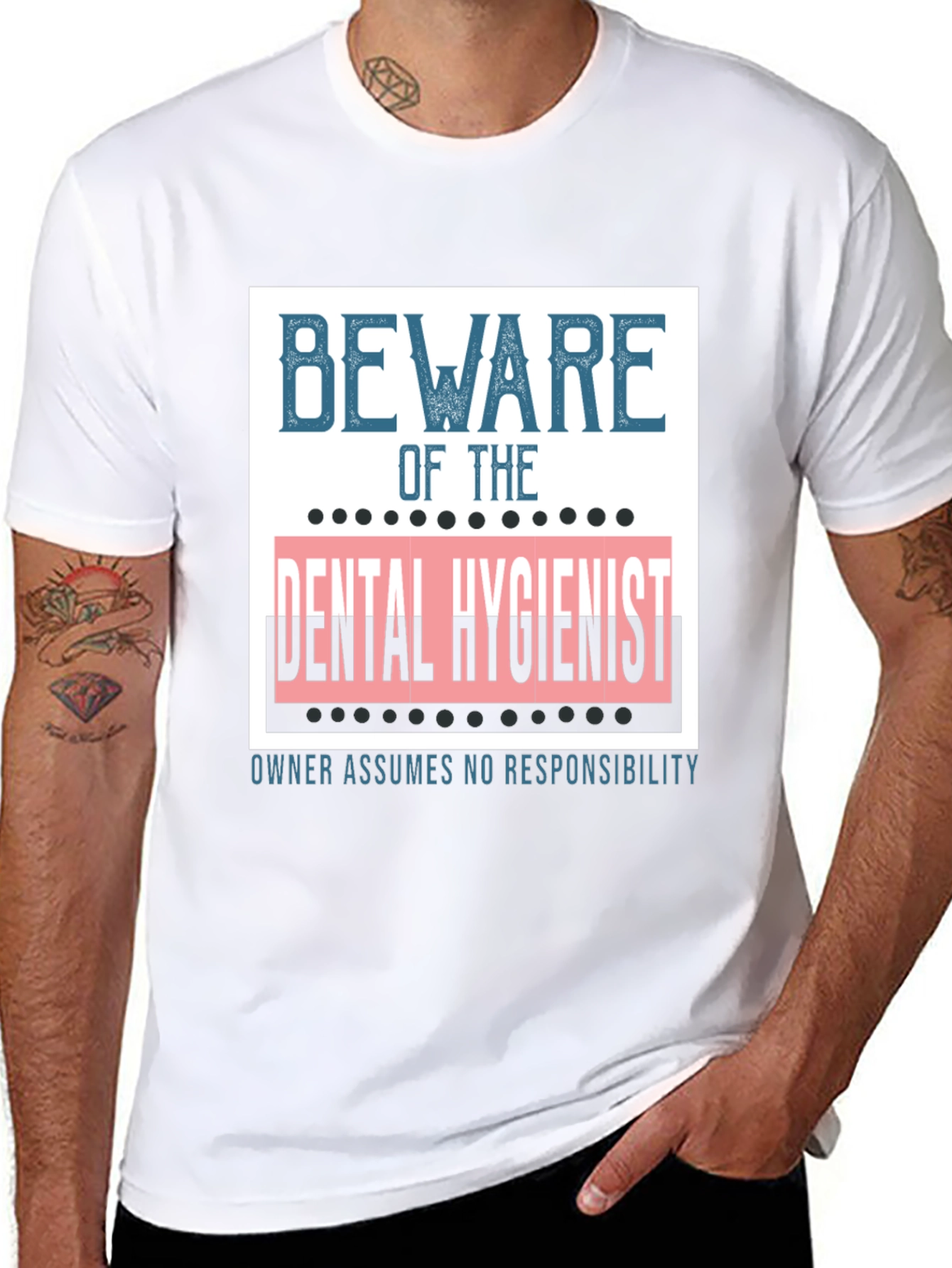 Beware of the Dental Hygienist Graphic Tee