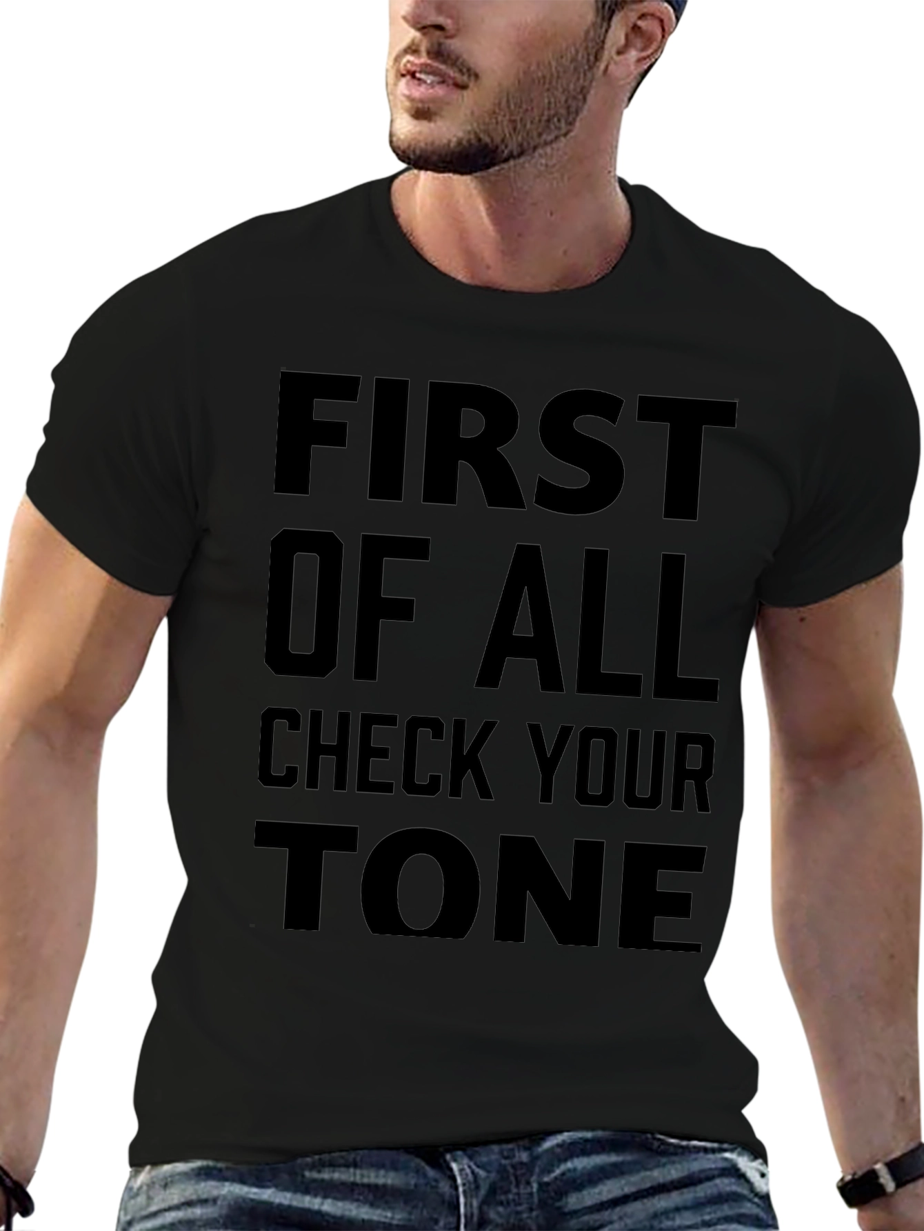 Check Your Tone T-Shirt - Bold Statement Tee