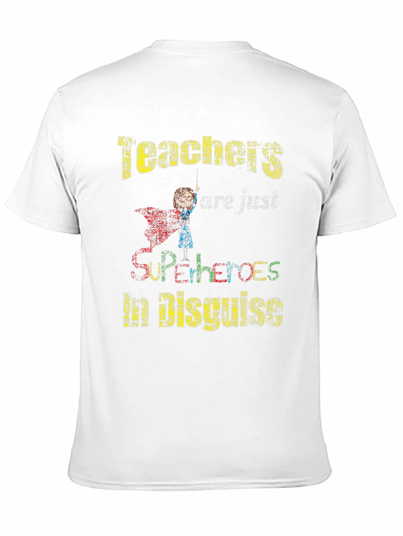 Teachers are Superheroes T-Shirt