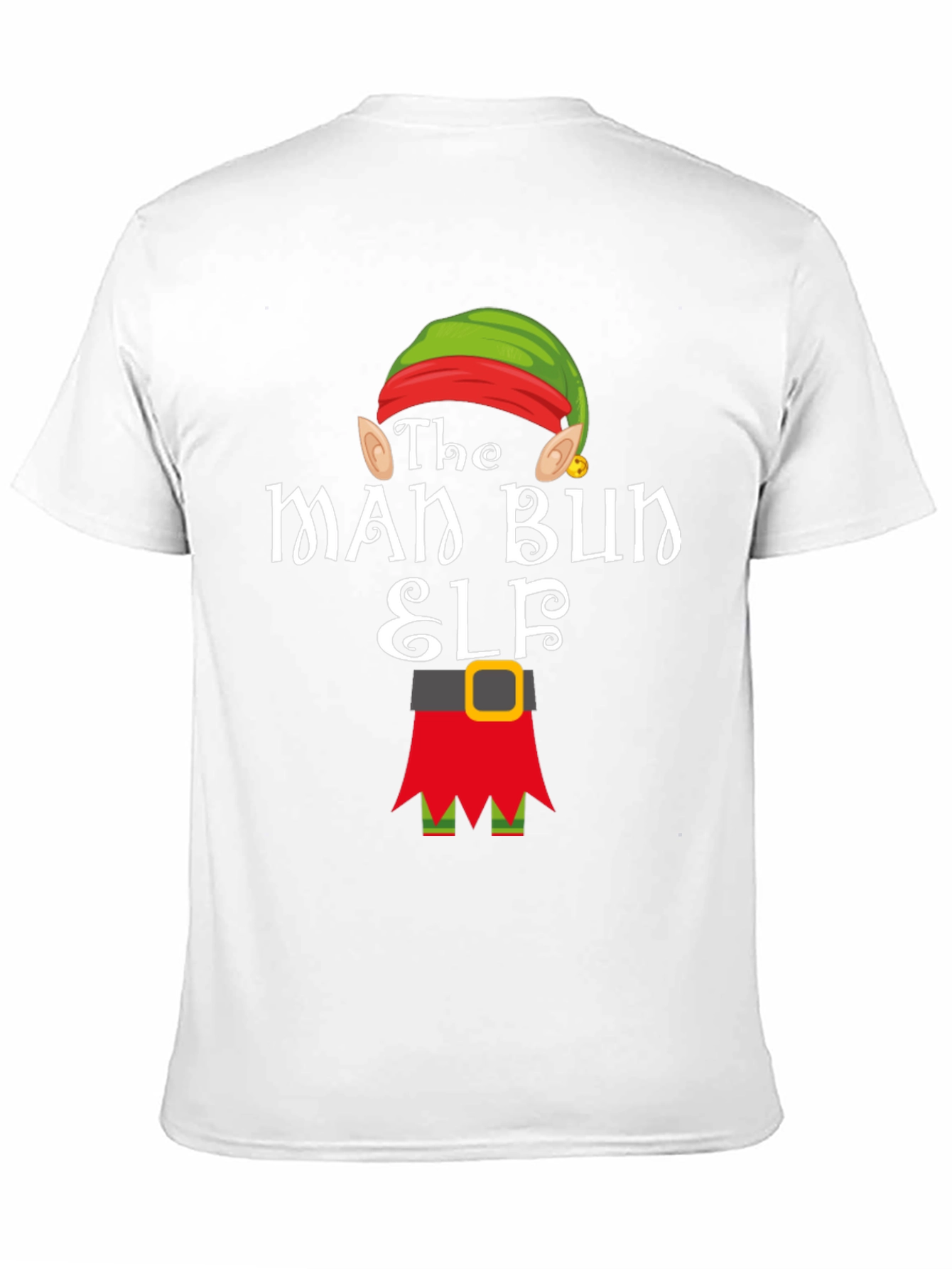 The Man Bun Elf T-Shirt Holiday Christmas Tee