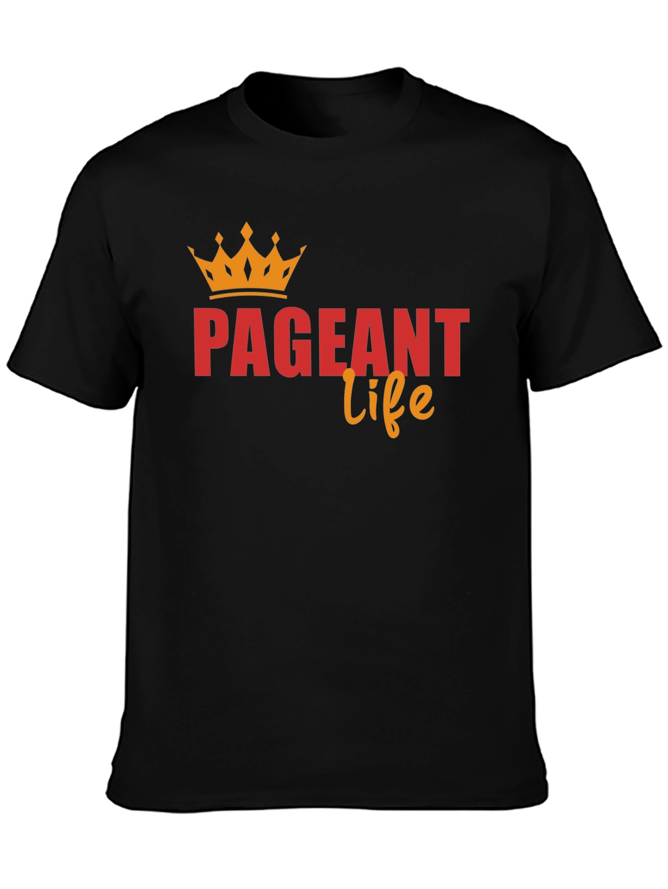Pageant Life T-Shirt - Crown Design