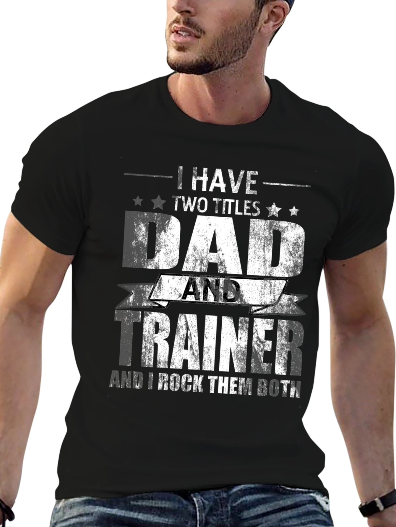 Dad and Trainer T-Shirt - I Rock Them Both!