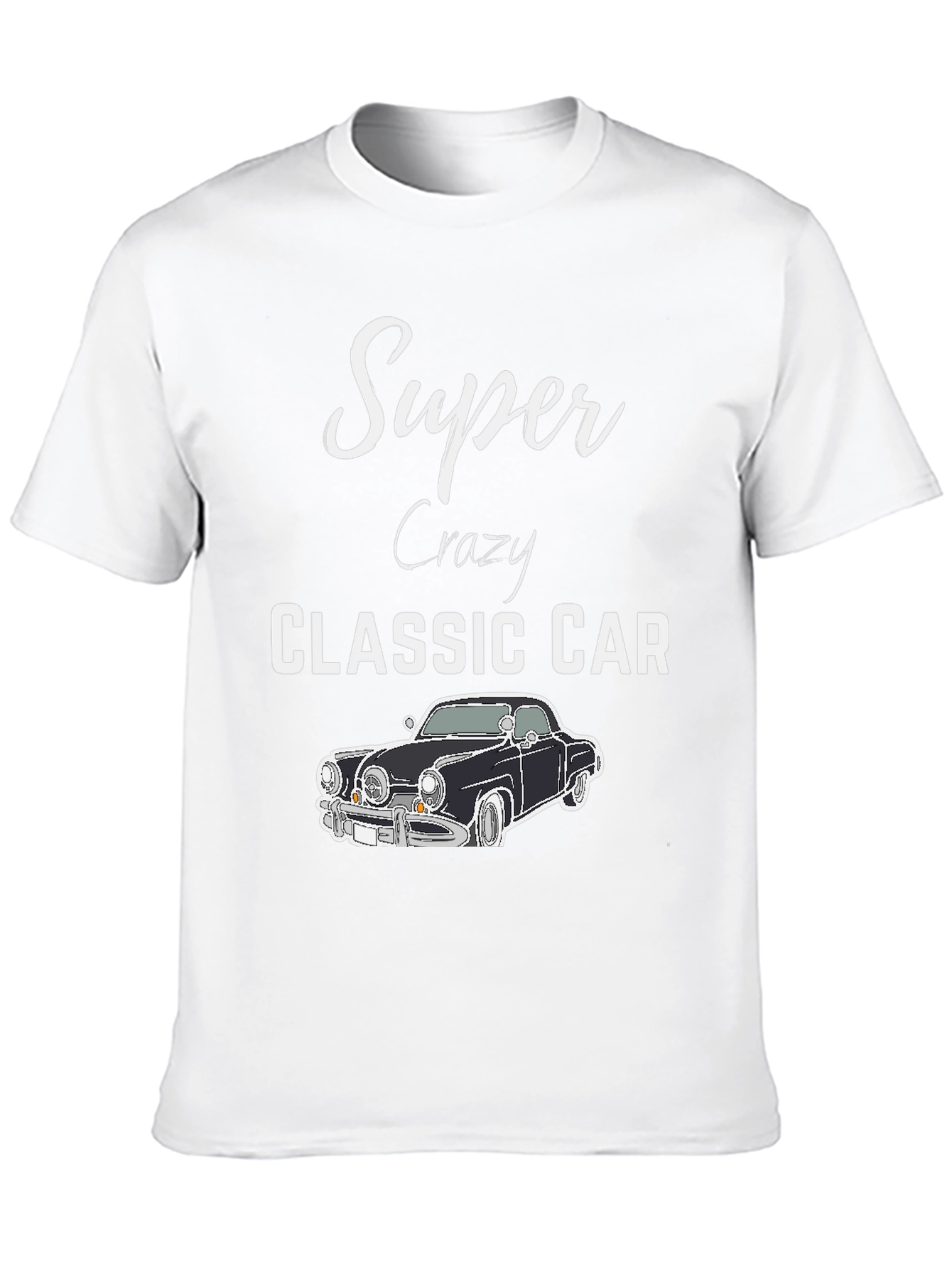 Super Crazy Classic Car T-Shirt