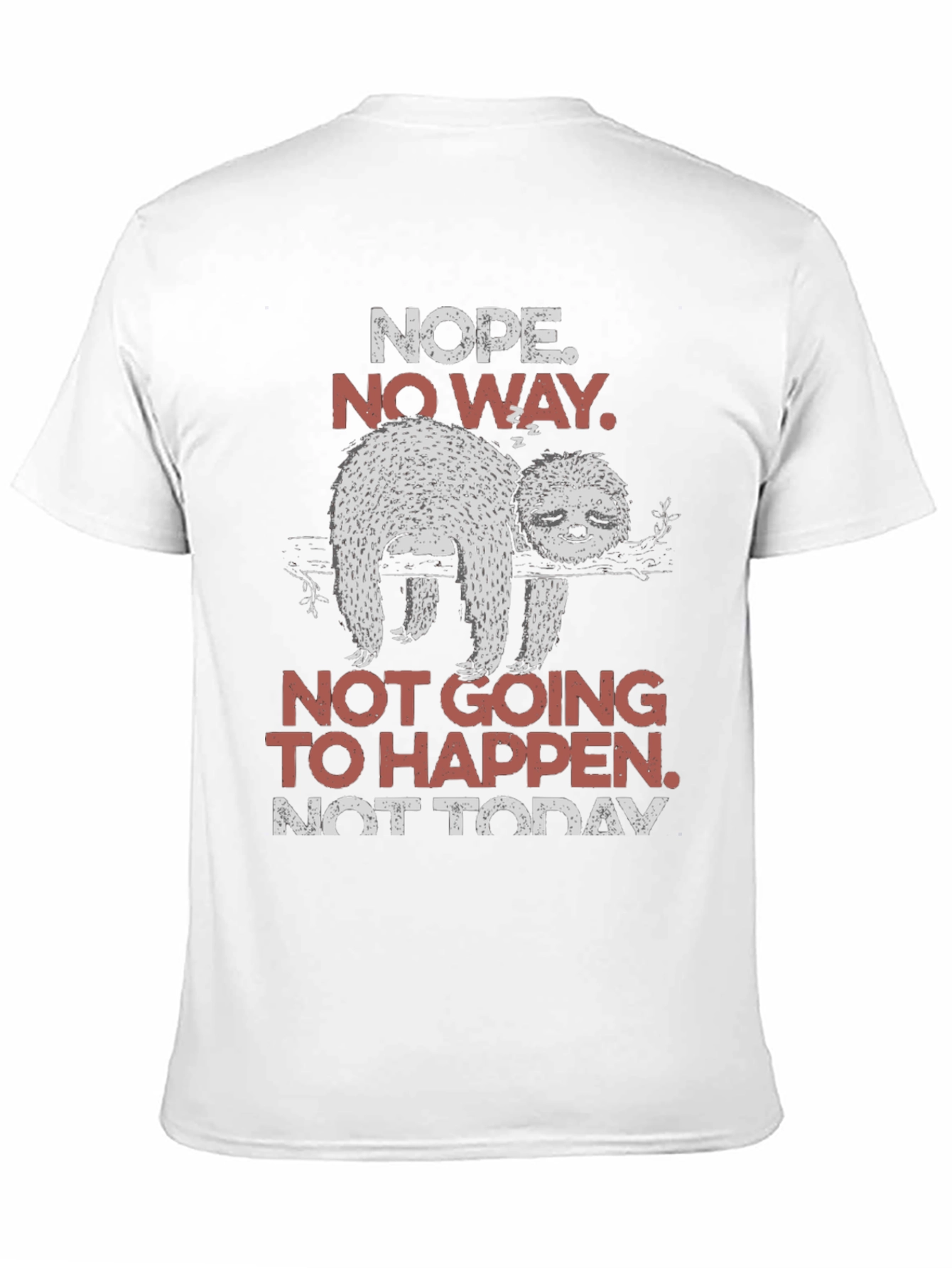 Nope Sloth Tee - Funny Lazy T-Shirt