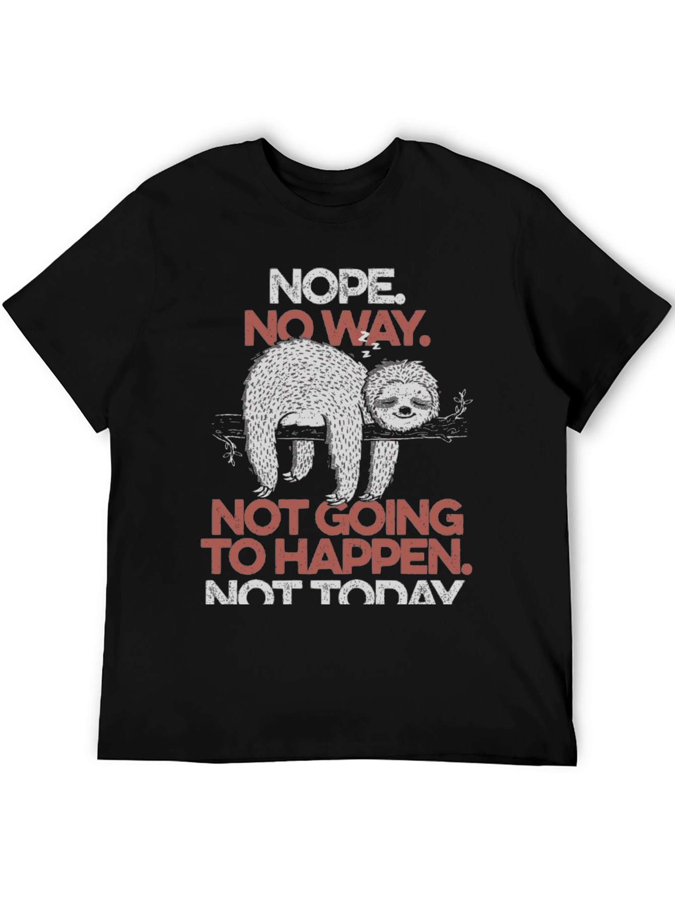 Nope Sloth Tee - Funny Lazy T-Shirt
