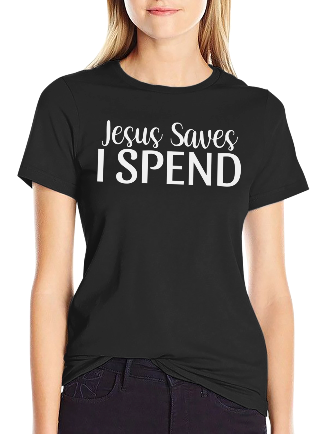Jesus Saves I Spend T-Shirt Funny Novelty Graphic Tee