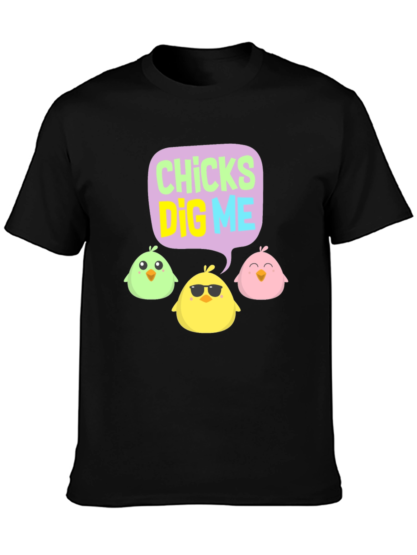 Chicks Dig Me T-Shirt | Easter Novelty