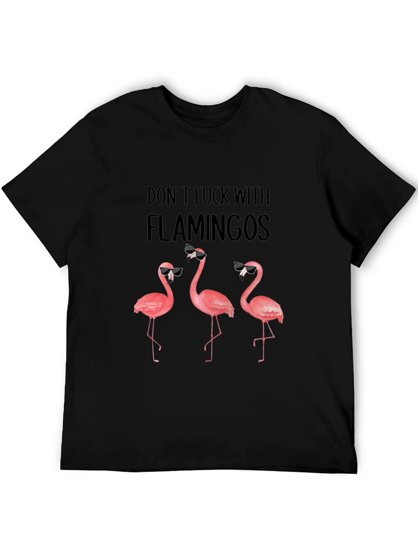 Dont F*ck With Flamingos Graphic Tee