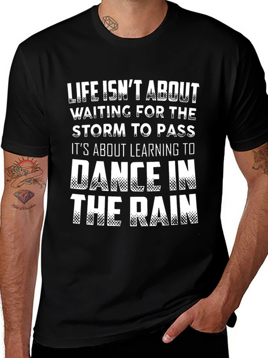 Inspirational Graphic Tee - Dance in the Rain Black T-Shirt