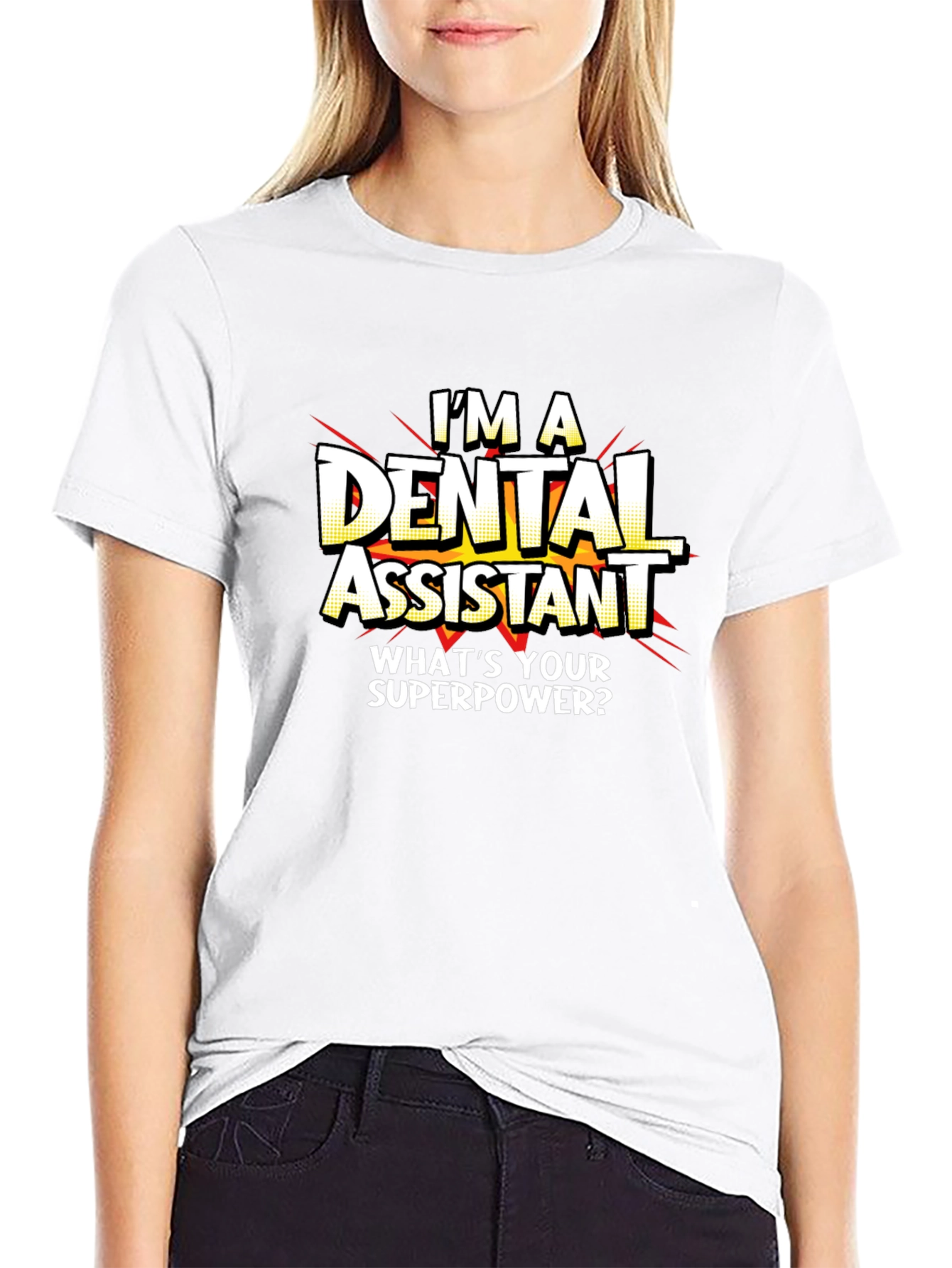 Dental Assistant Superpower T-Shirt - Black Graphic Tee