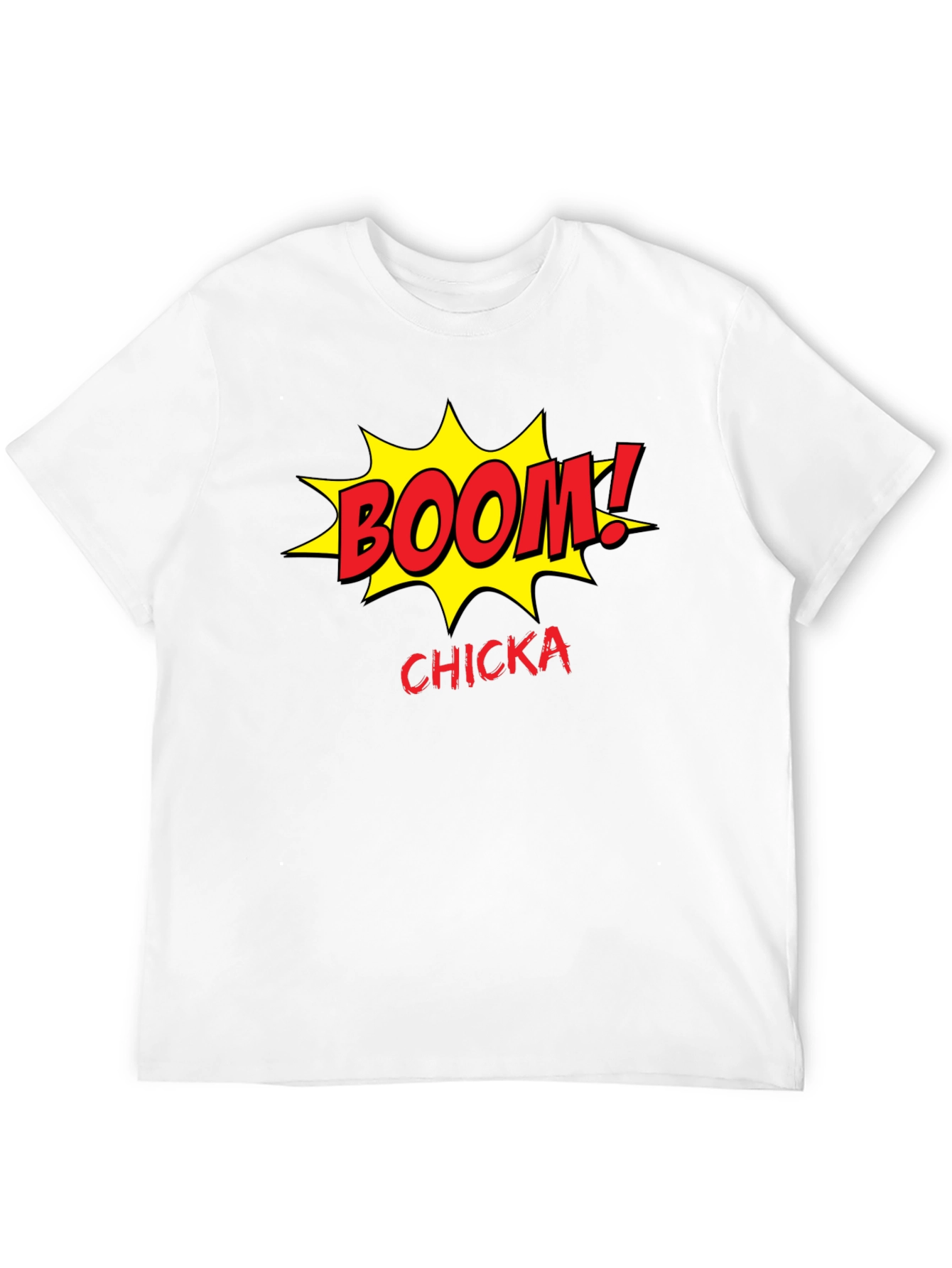 Boom Chicka T-Shirt