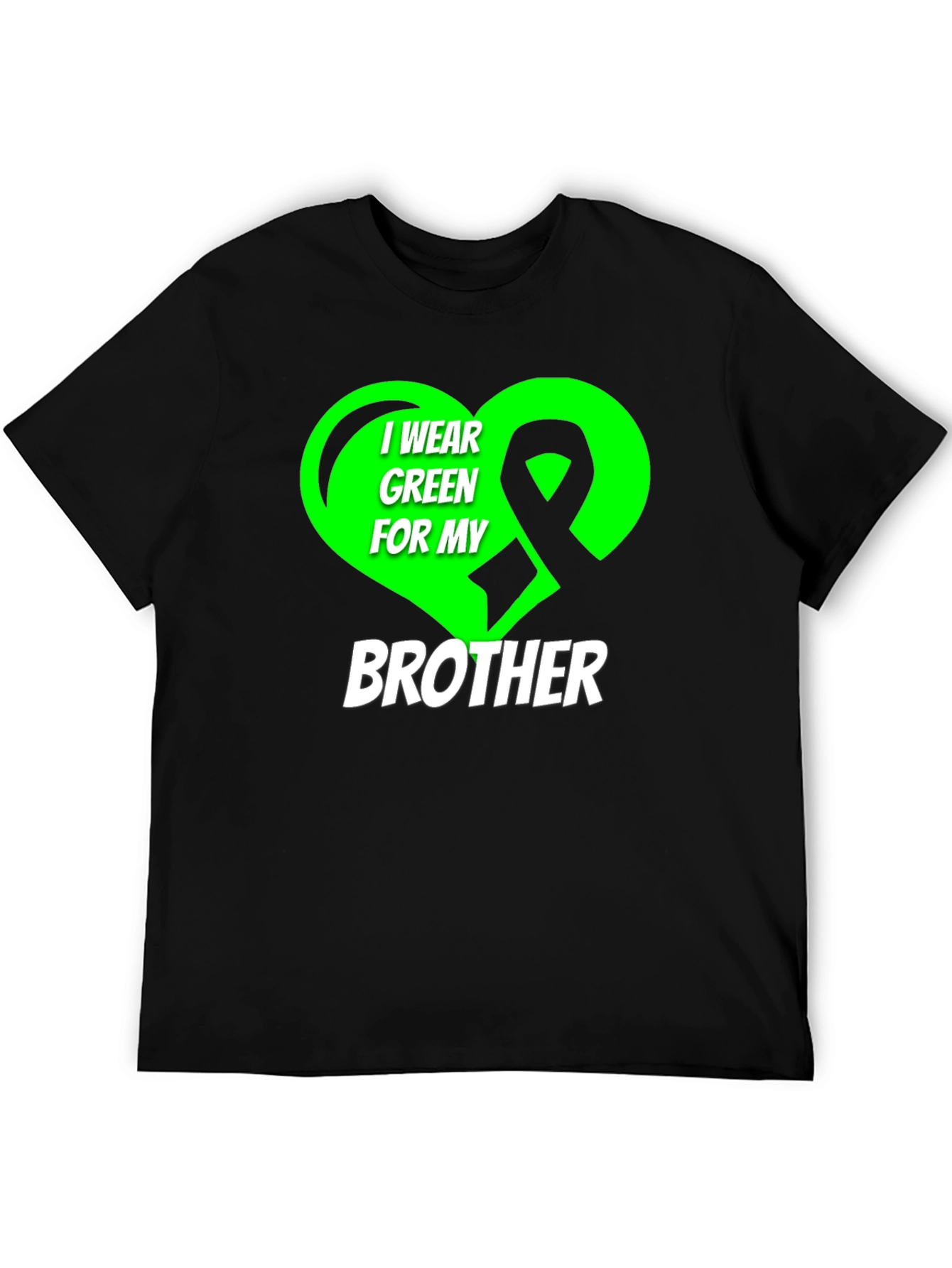 I Wear Green For My Brother Awareness T-Shirt