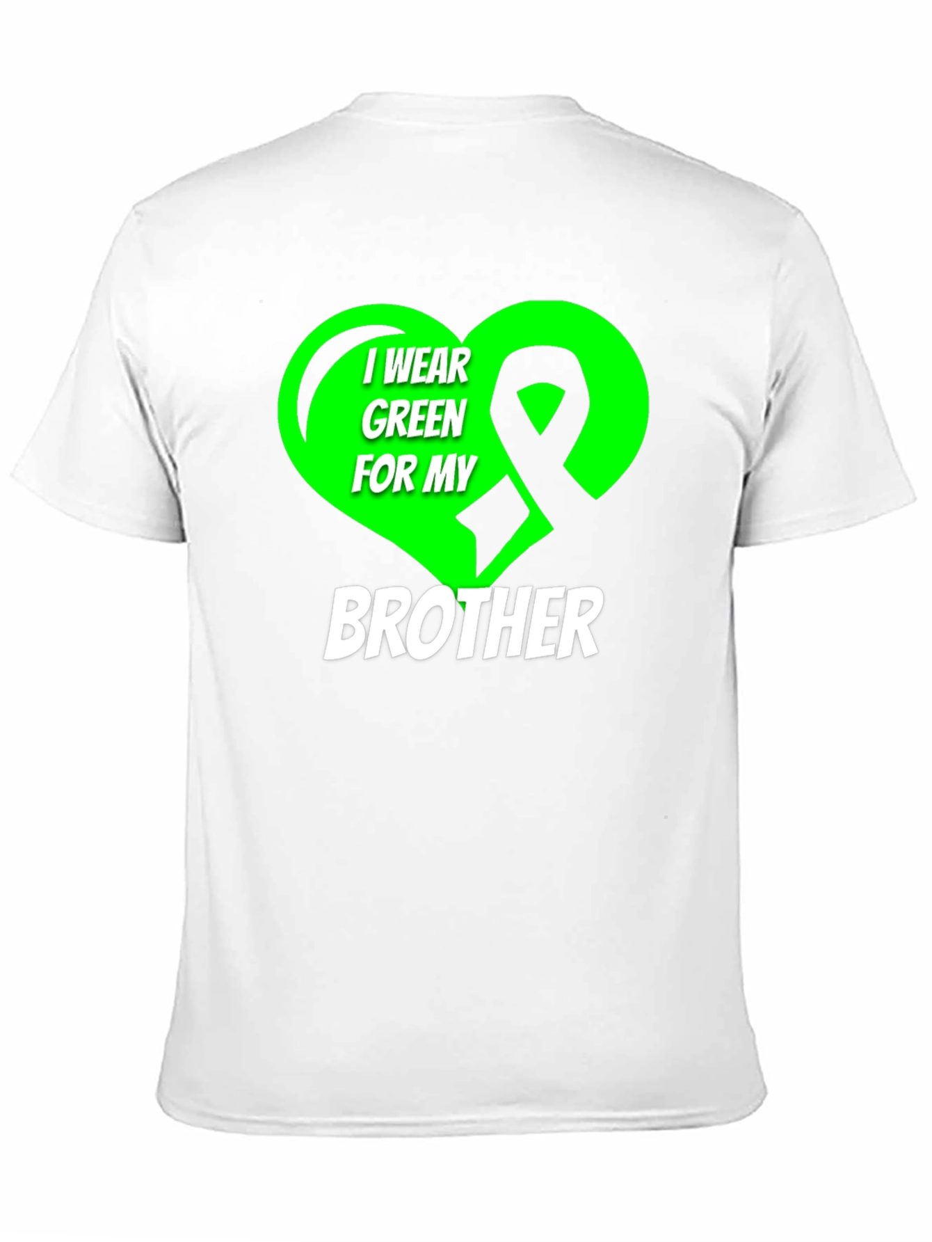 I Wear Green For My Brother Awareness T-Shirt