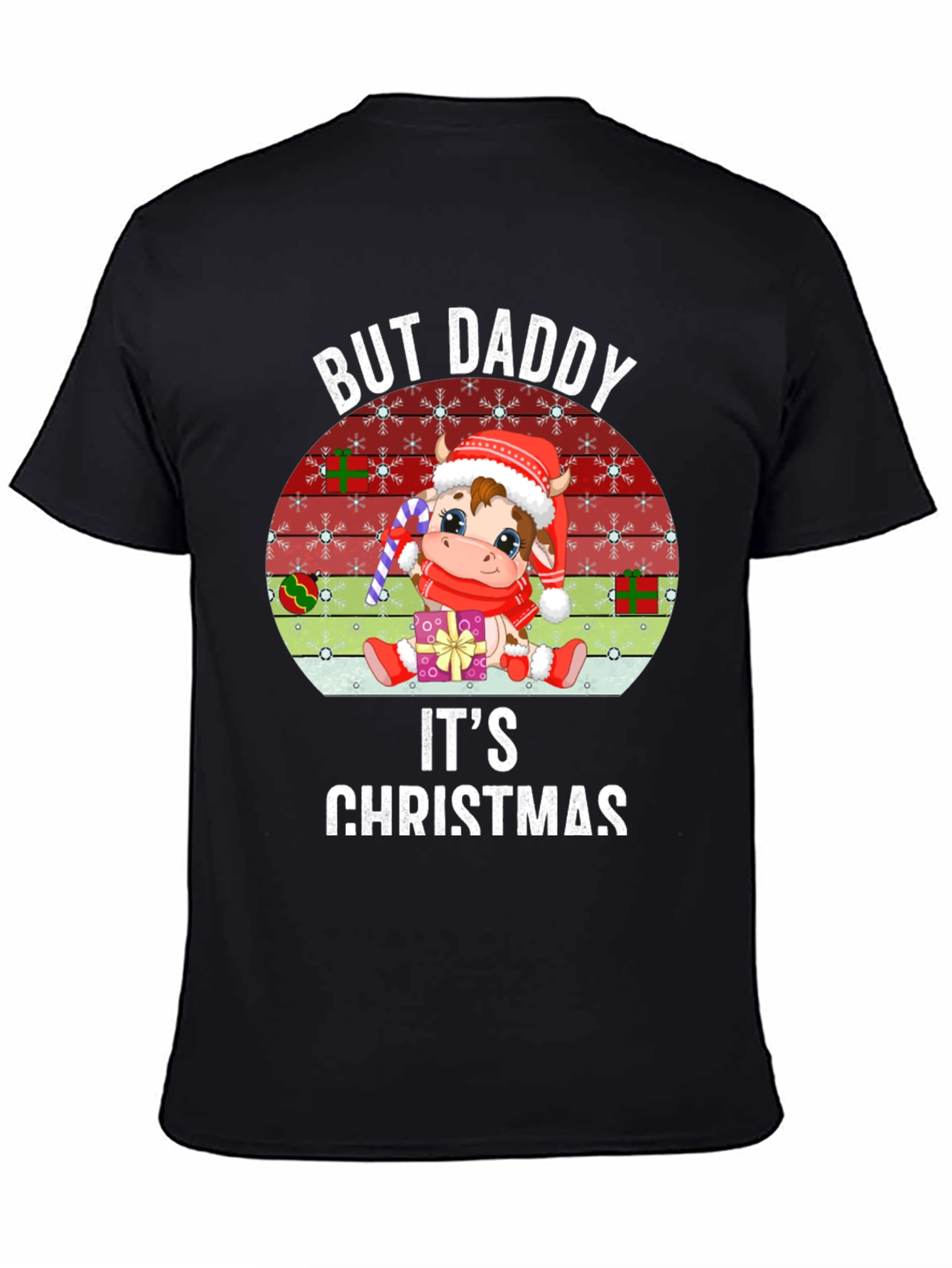 But Daddy Its Christmas T-Shirt