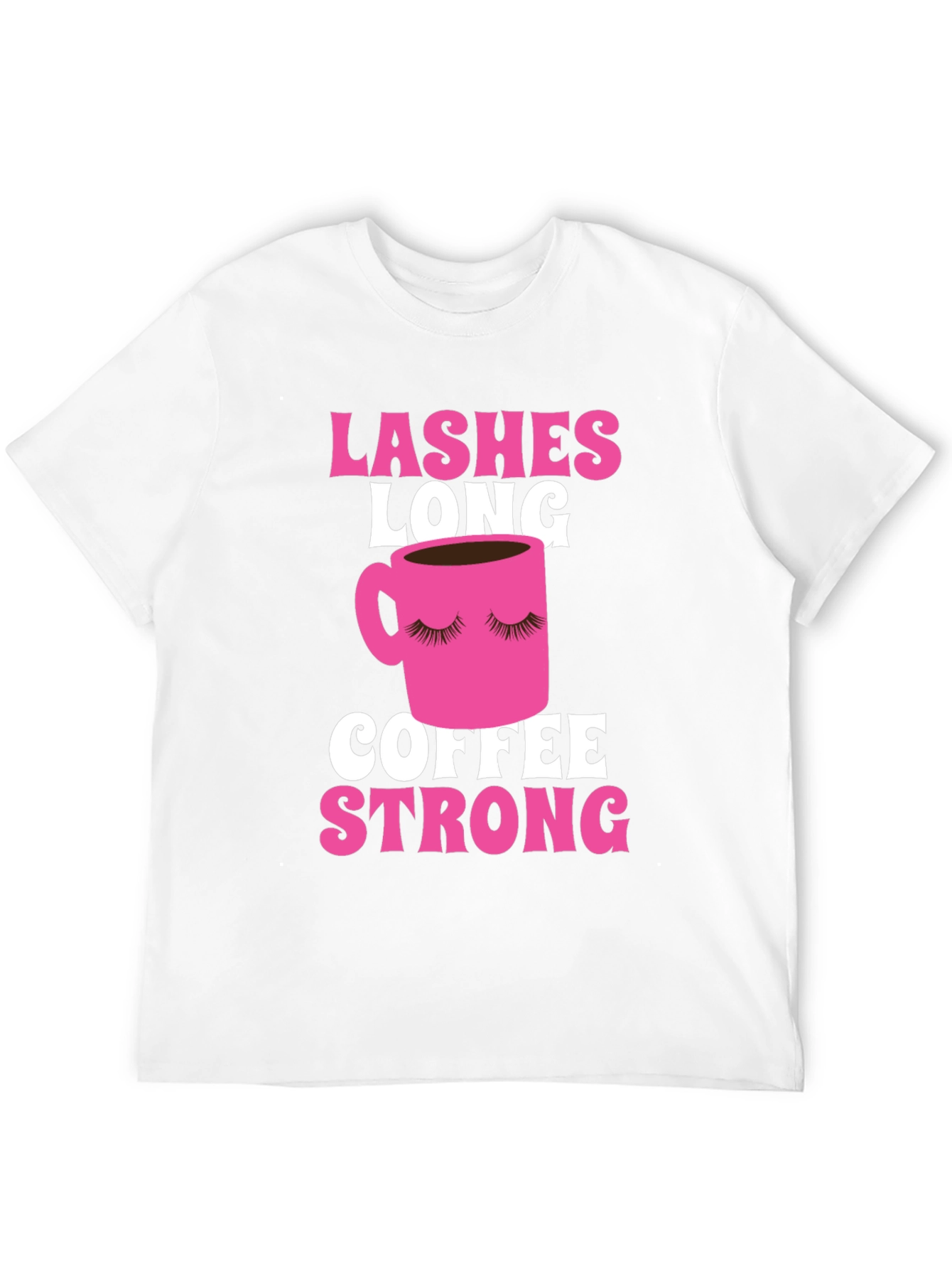 Lashes Long Coffee Strong Graphic Tee - Black