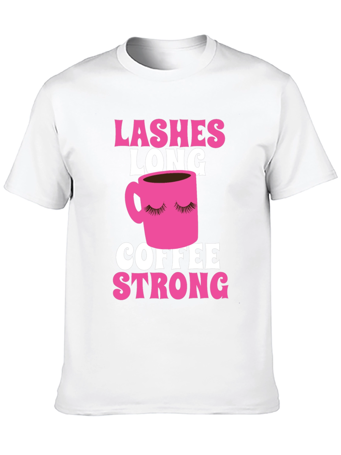 Lashes Long Coffee Strong Graphic Tee - Black