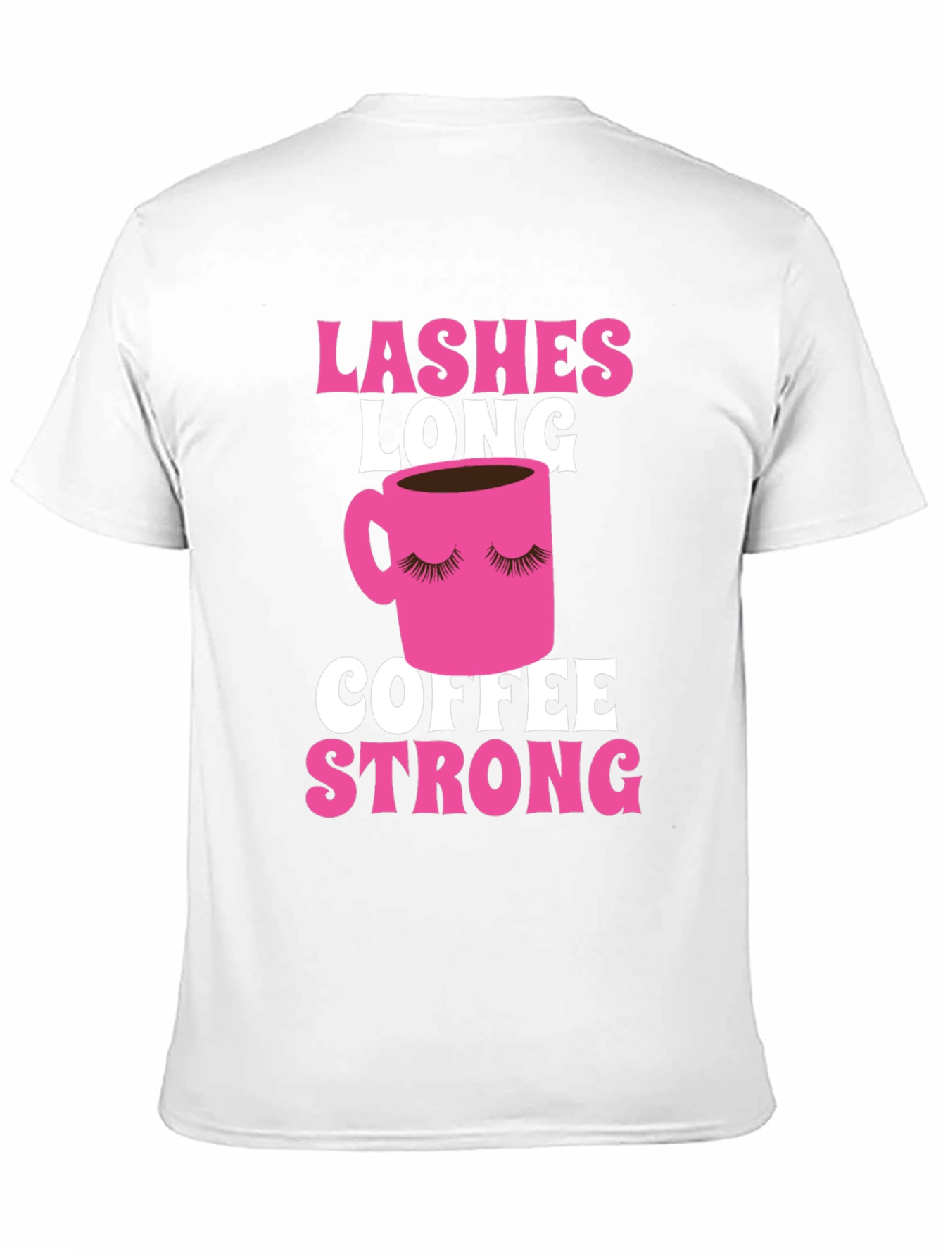 Lashes Long Coffee Strong Graphic Tee - Black