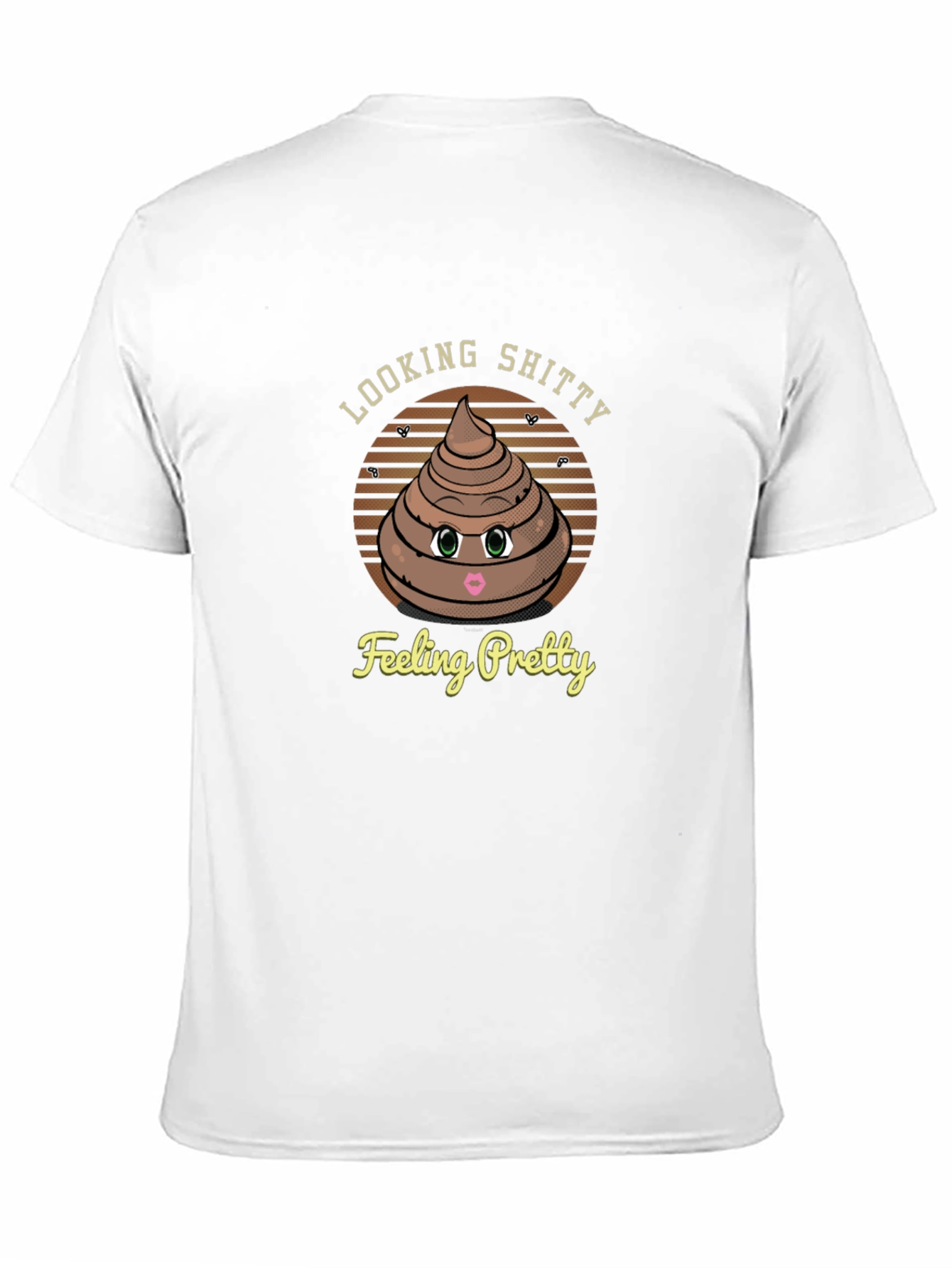 Looking Shitty Feeling Pretty Graphic T-Shirt