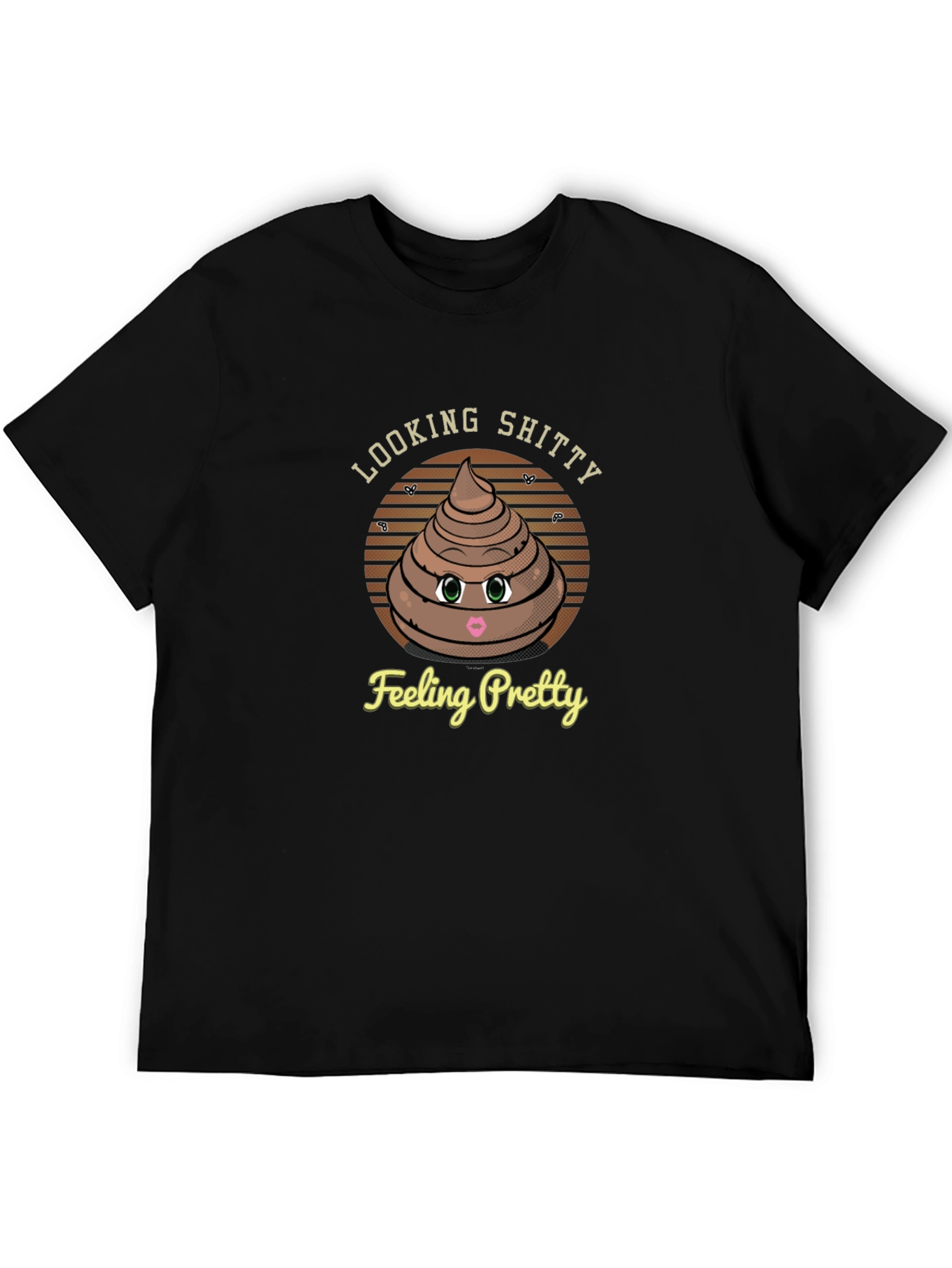 Looking Shitty Feeling Pretty Graphic T-Shirt