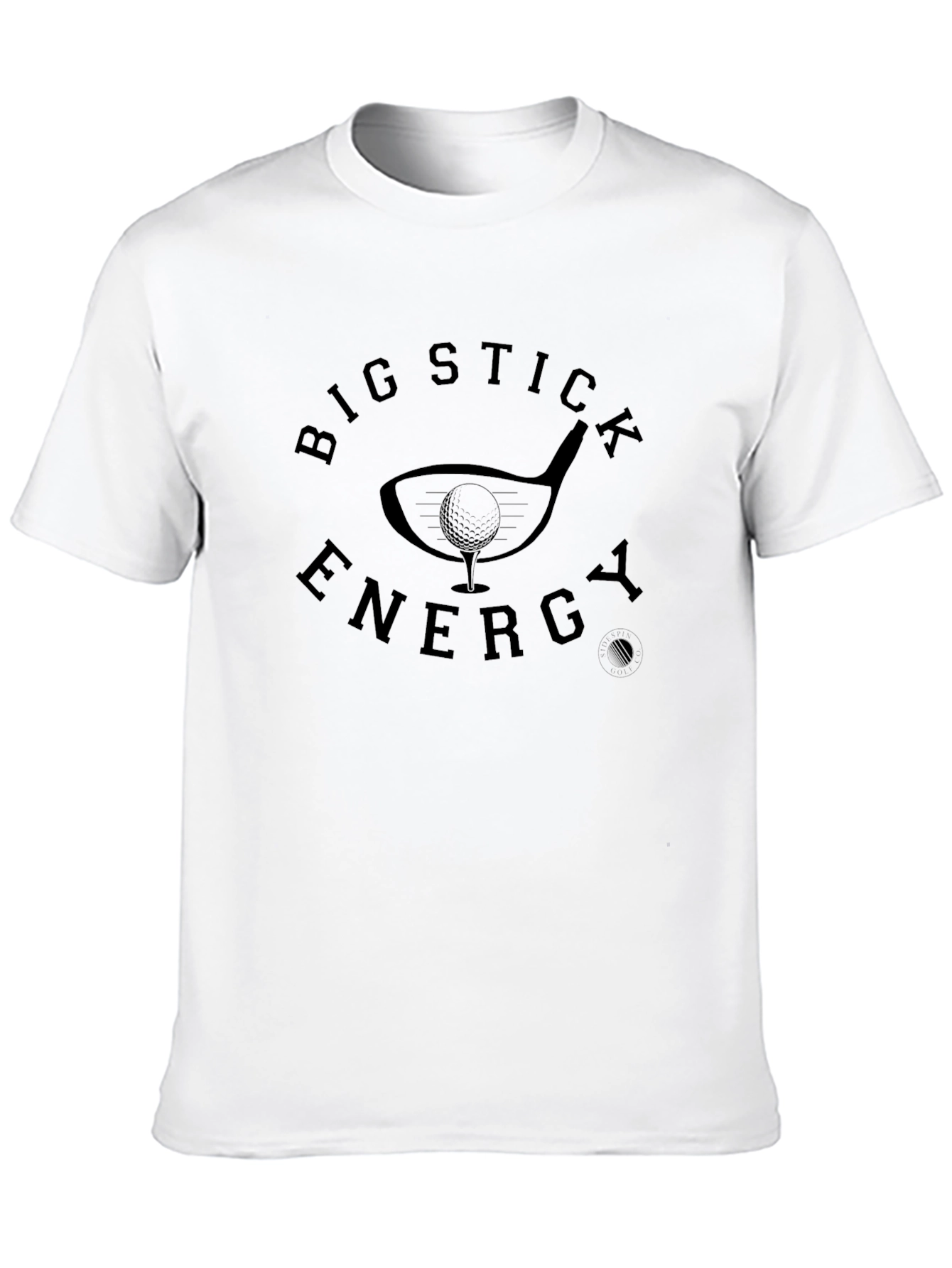 Big Stick Energy Golf T-Shirt