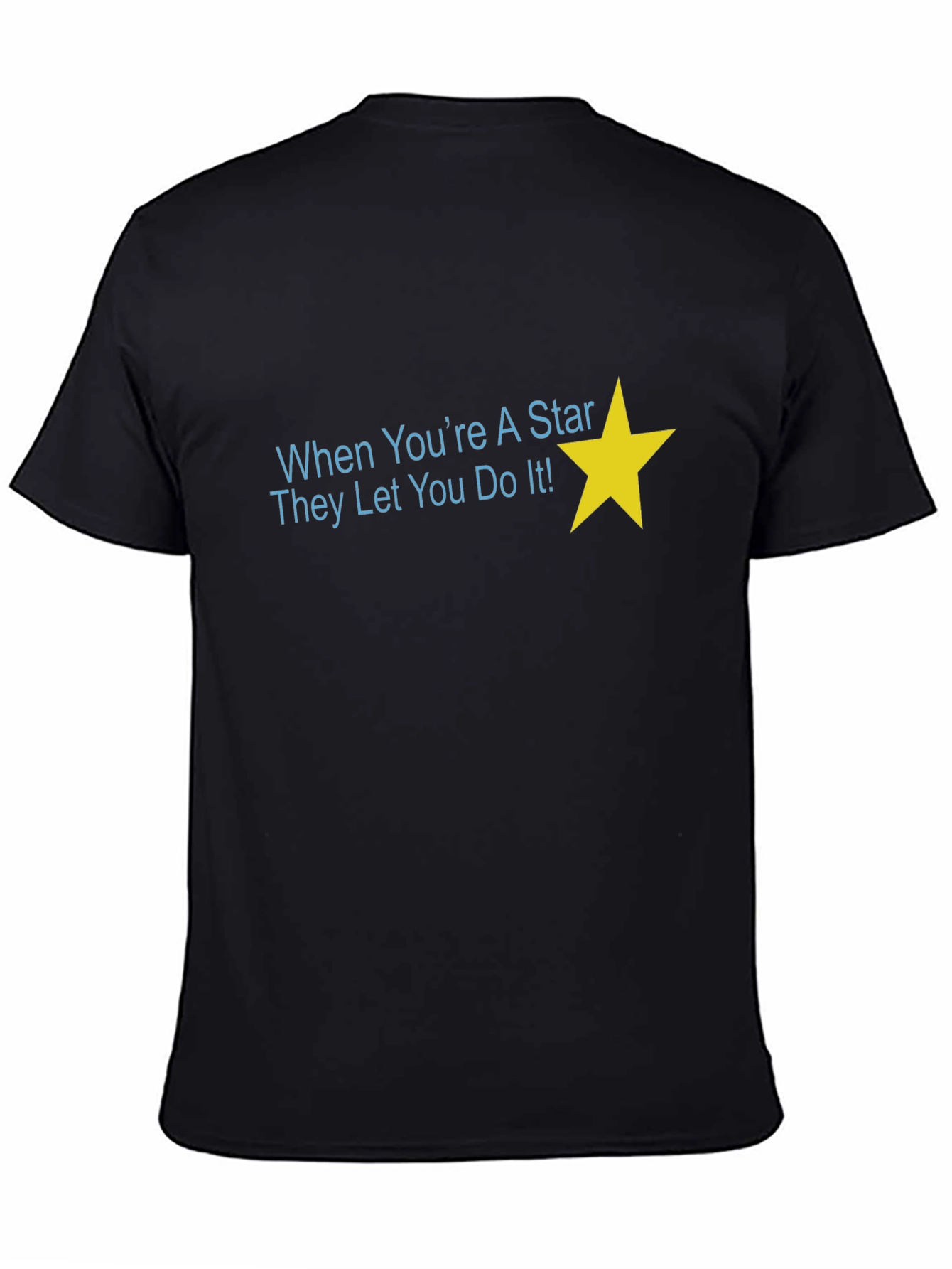 Star Graphic Tee - When Youre a Star