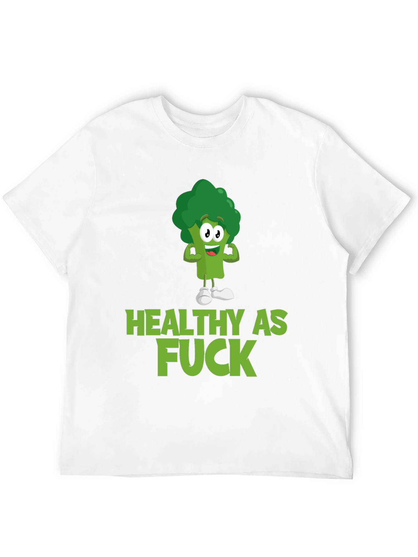 Healthy As F*ck Broccoli T-Shirt