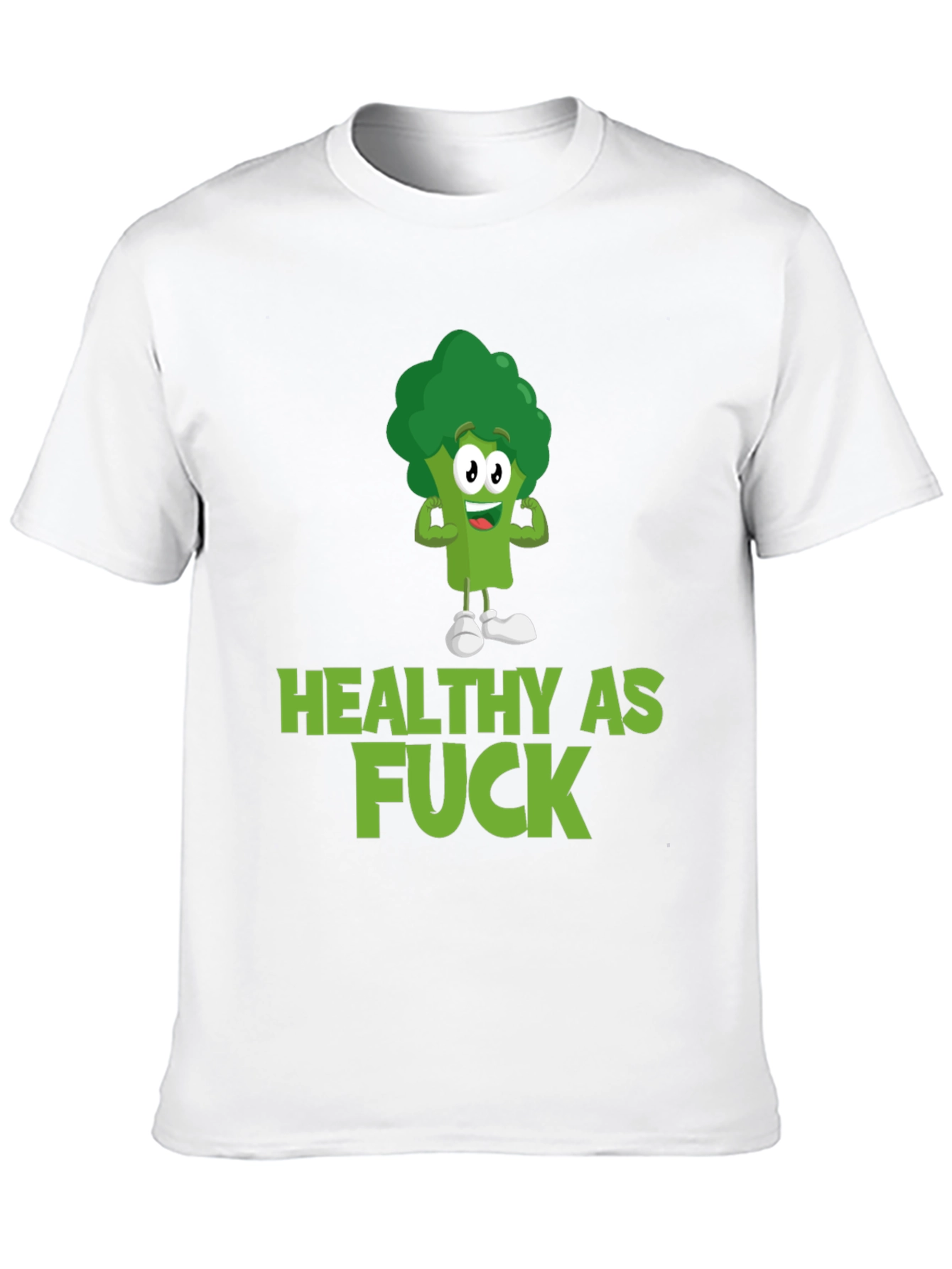 Healthy As F*ck Broccoli T-Shirt