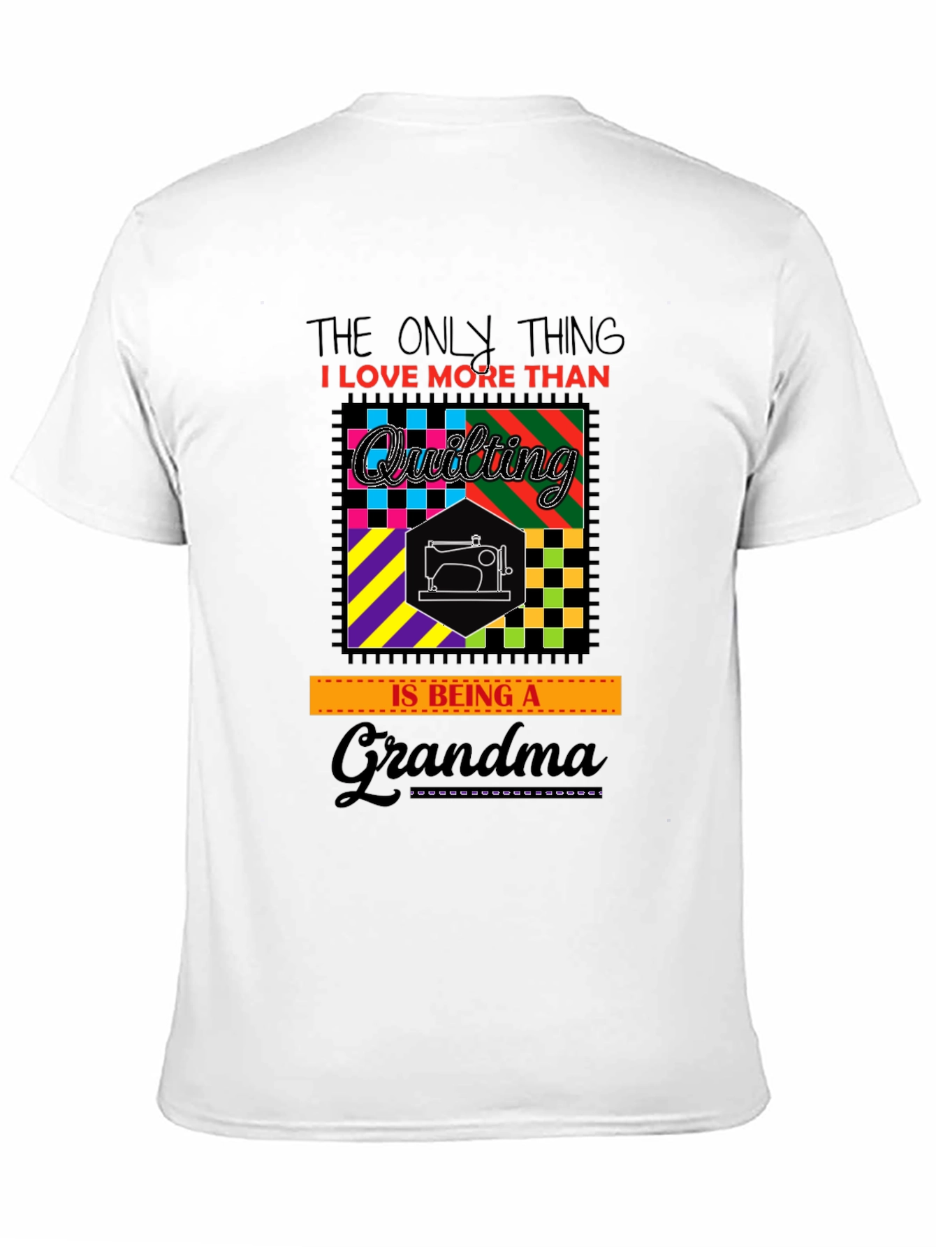 Quilting Grandma T-Shirt - Black Cotton Tee